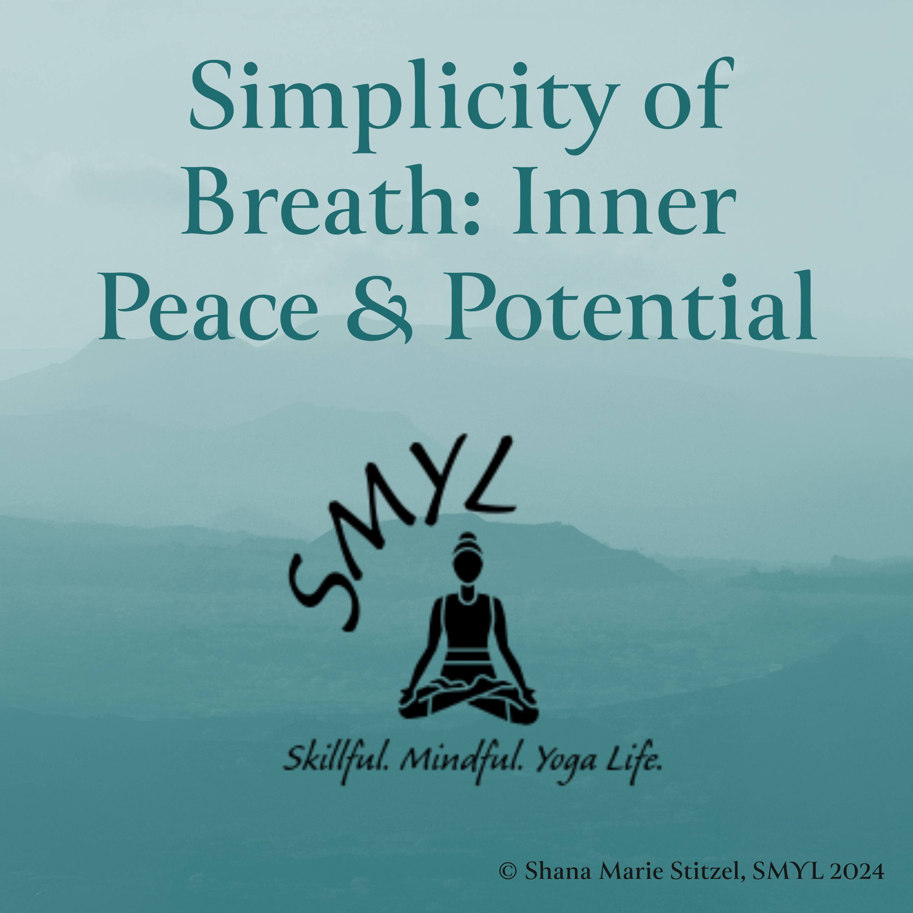 Simplicity of Breath: Inner Peace & Potential episode artwork