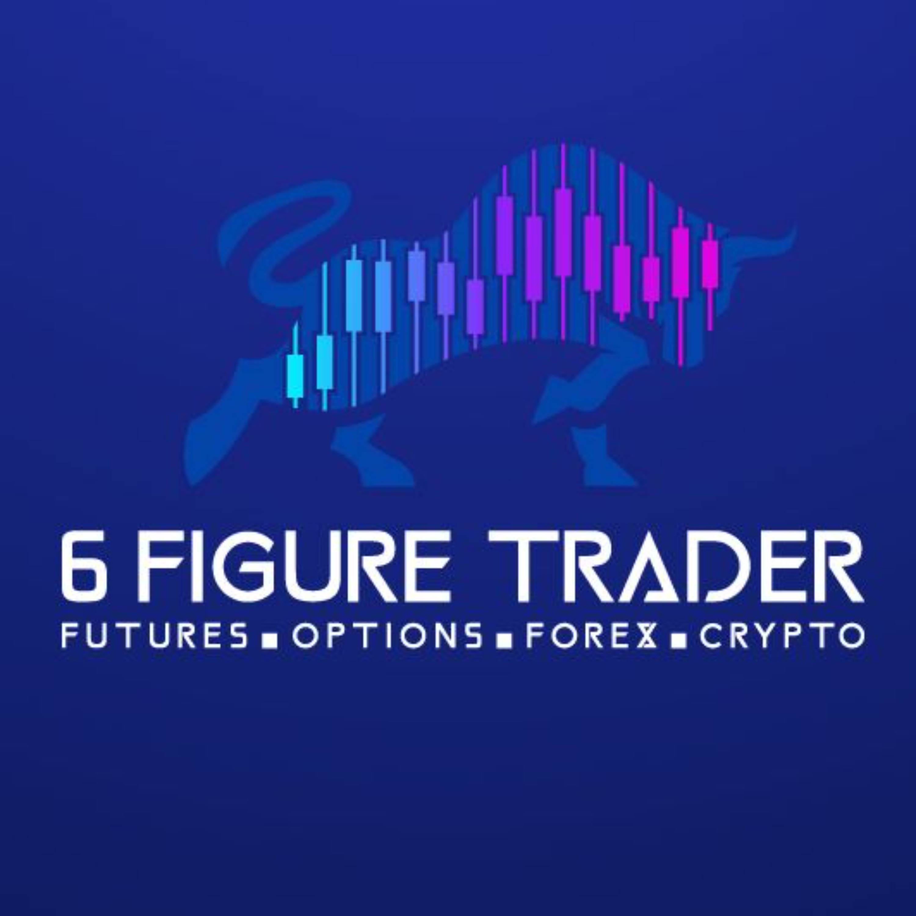 Episode 1 - Welcome To 6-Figure Trader episode artwork
