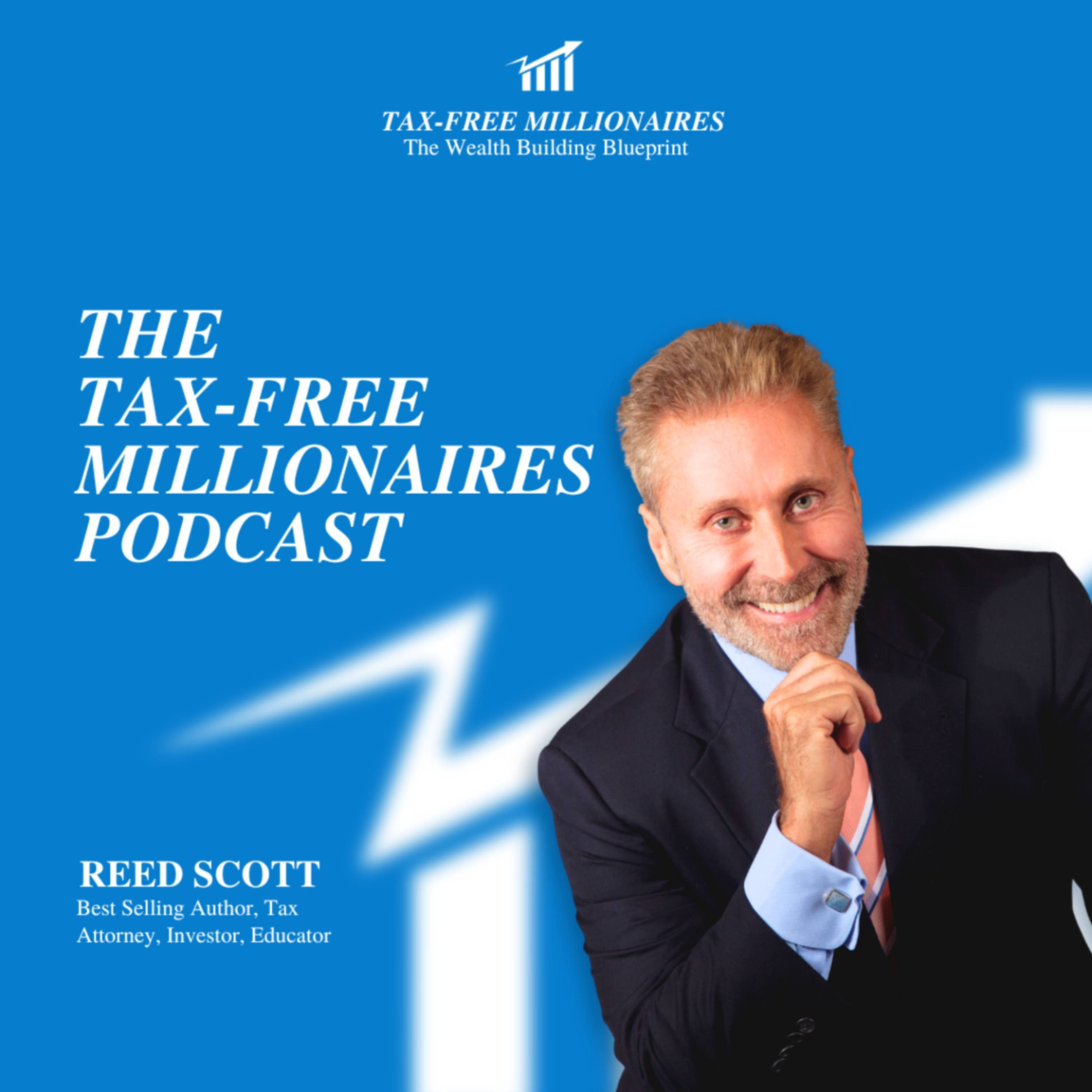 Tax-Free Millionaires Podcast-Episode Thirteen episode artwork