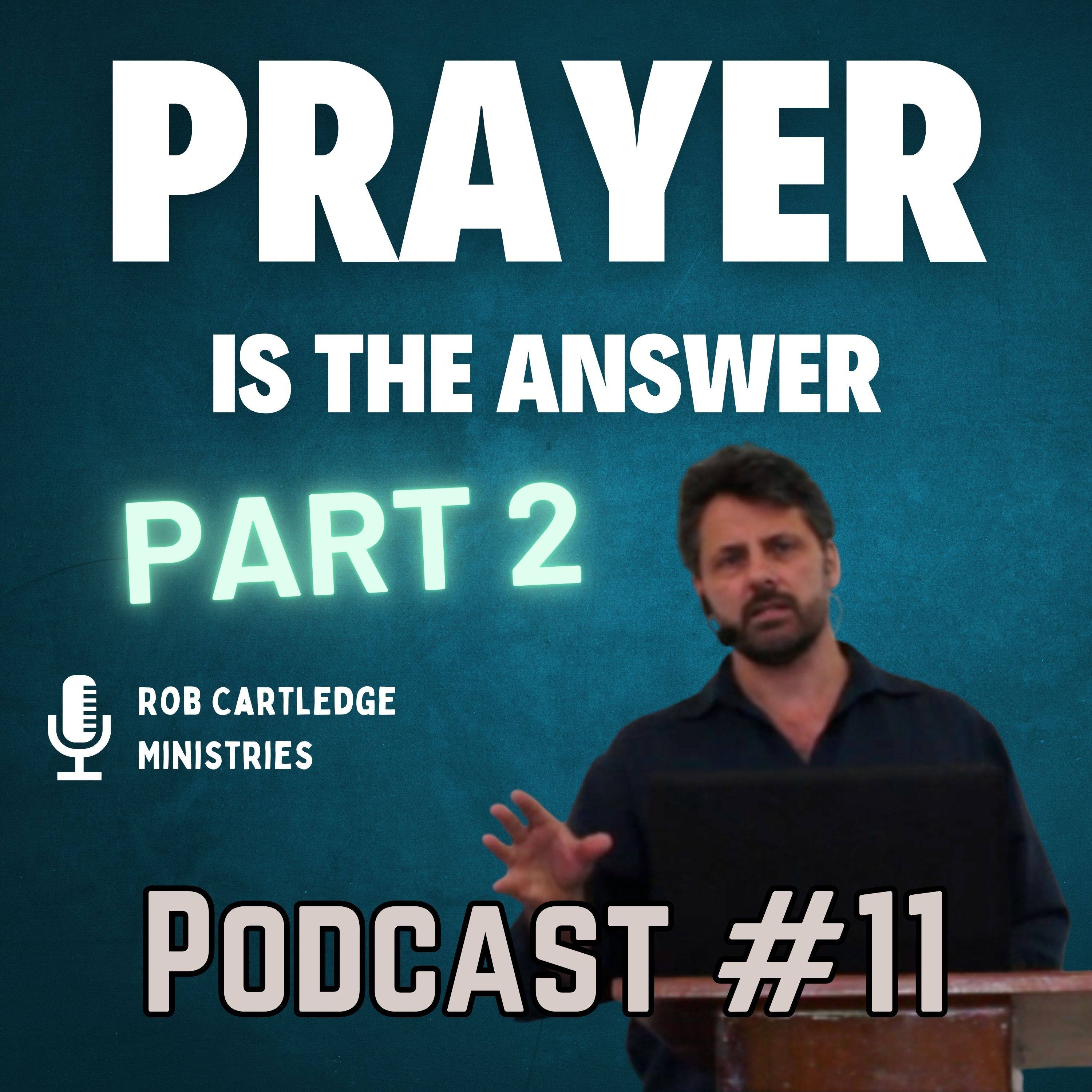 Podcast #11 Unlock the Power of Prayer: How It Holds the Key to Every Solution episode artwork