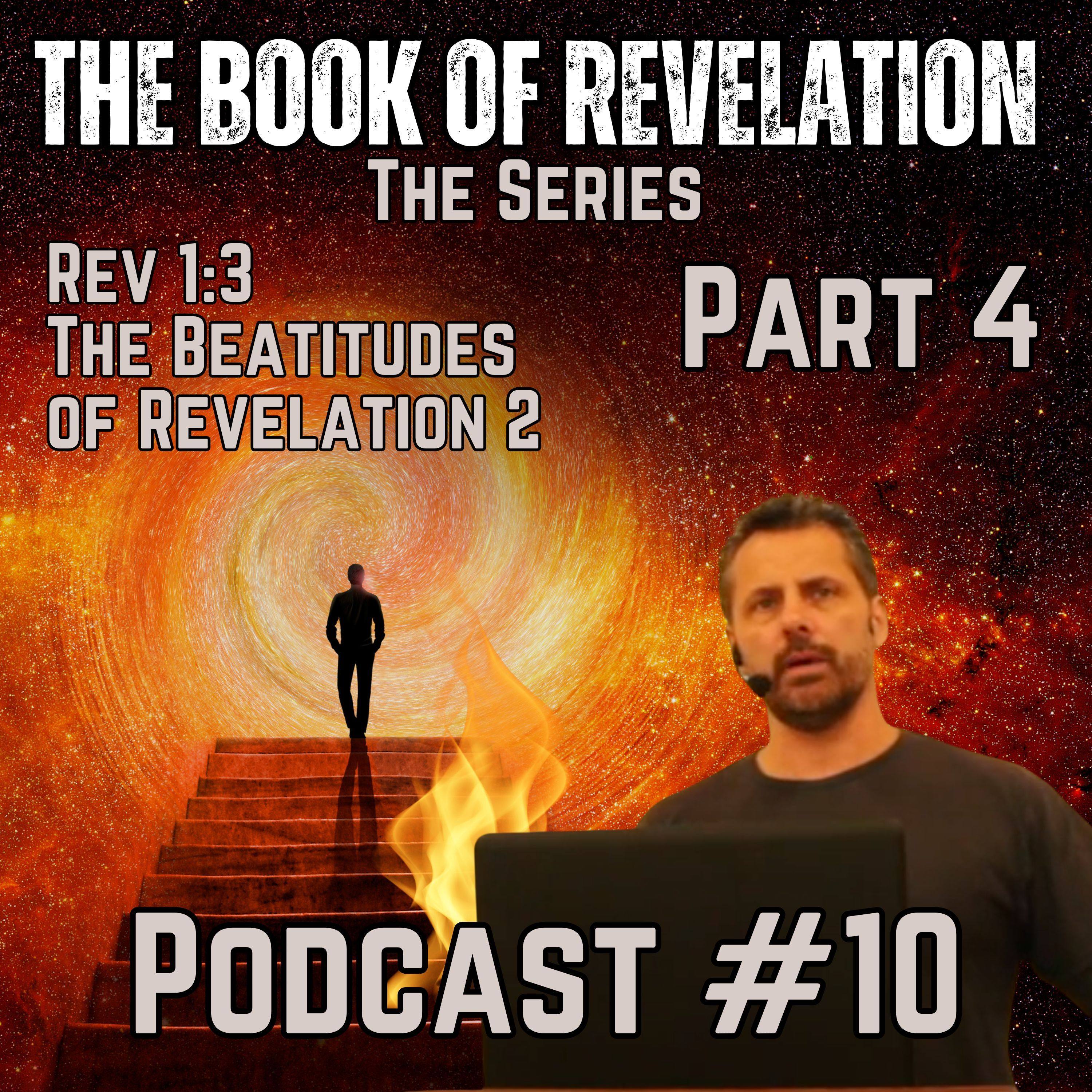 Podcast #10 Revelation Verse by Verse Part 4: Unveiling the Hidden Blessings of the Apocalypse episode artwork