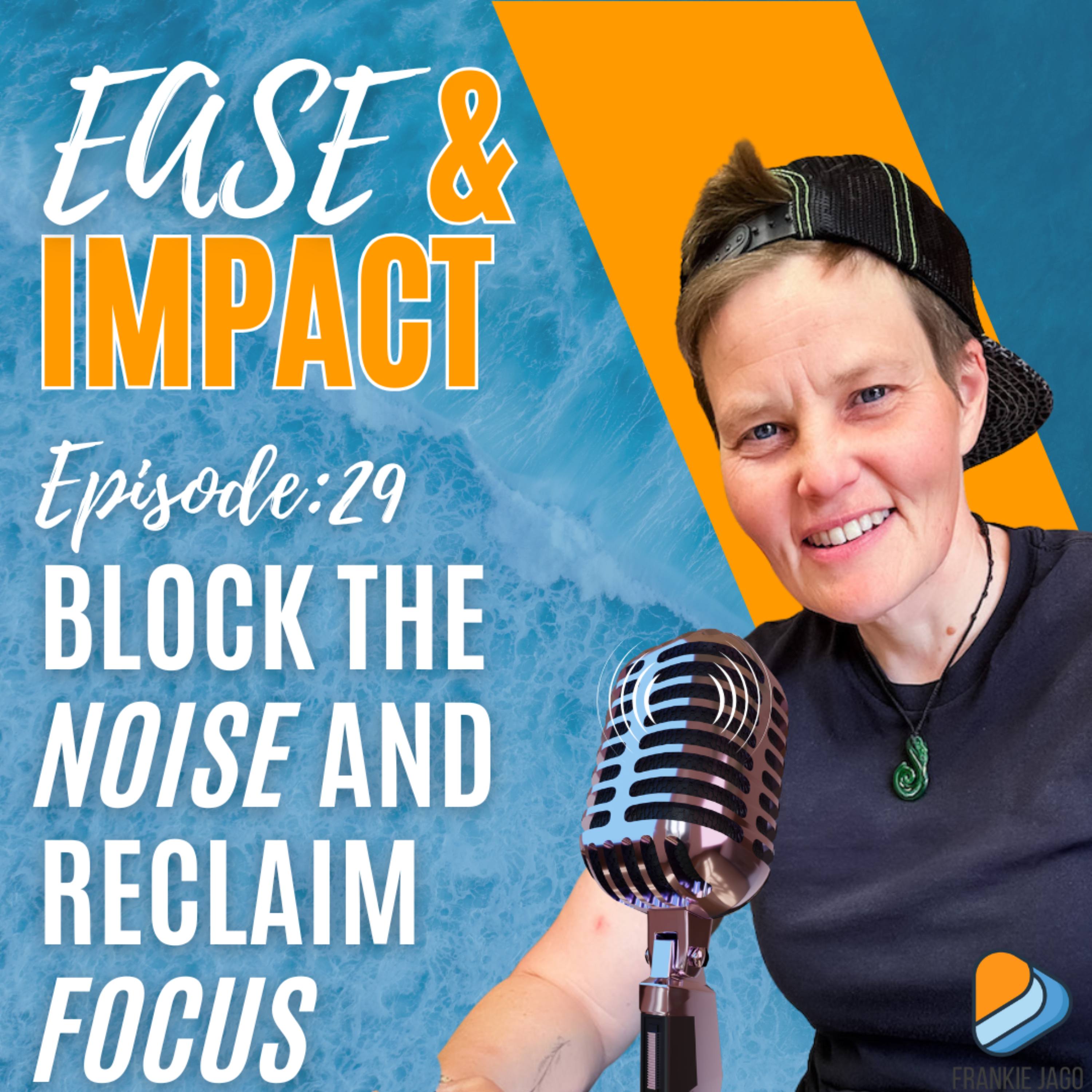 EP.29 - Finding Your Mental AirPods: How You Can Block Digital Noise and Reclaim Focus episode artwork