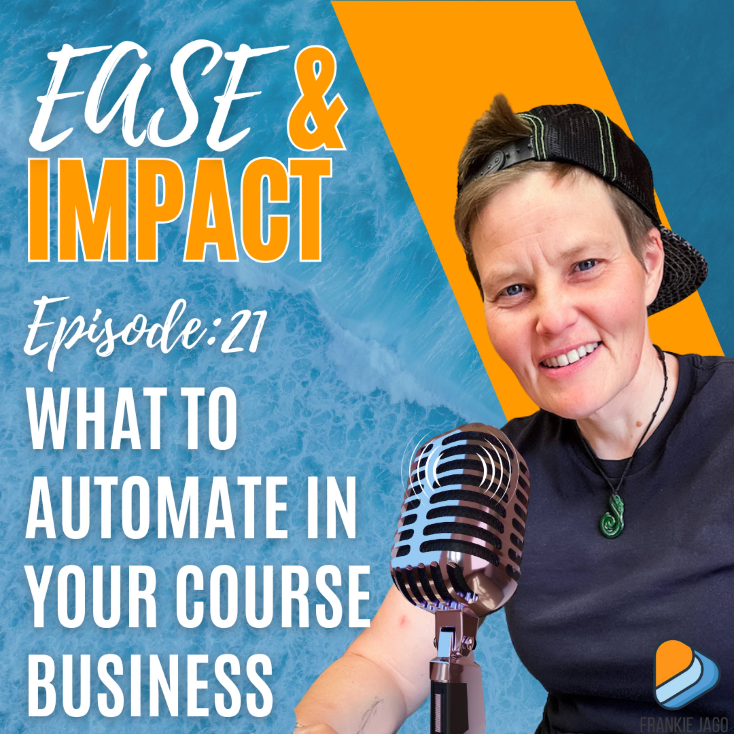EP.21 - What to Automate in Your Course Business (And What to Keep Personal) episode artwork