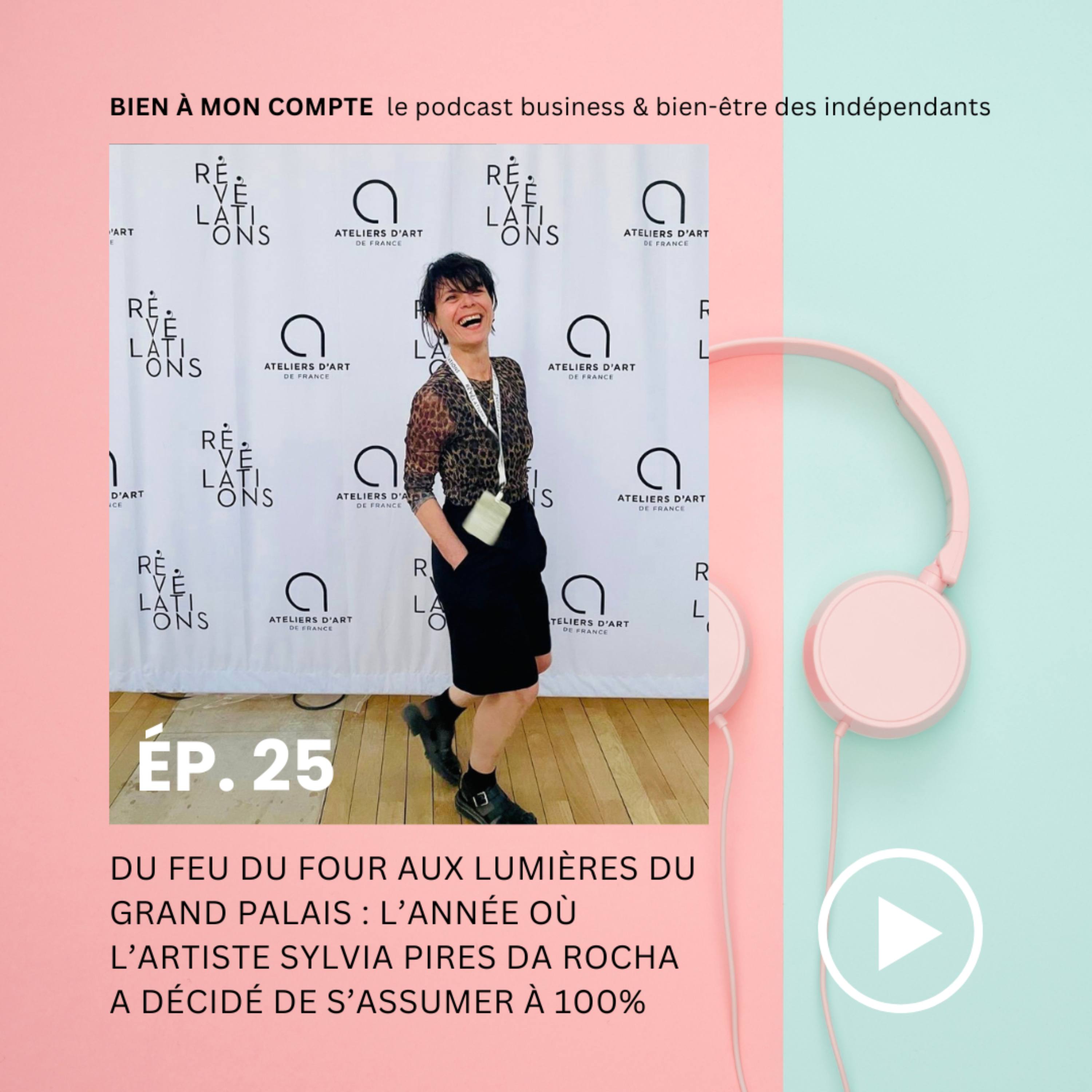 Du feu du four aux lumières du Grand Palais : l'année où l'artiste Sylvia Pires da Rocha a décidé de s'assumer à 100% episode artwork