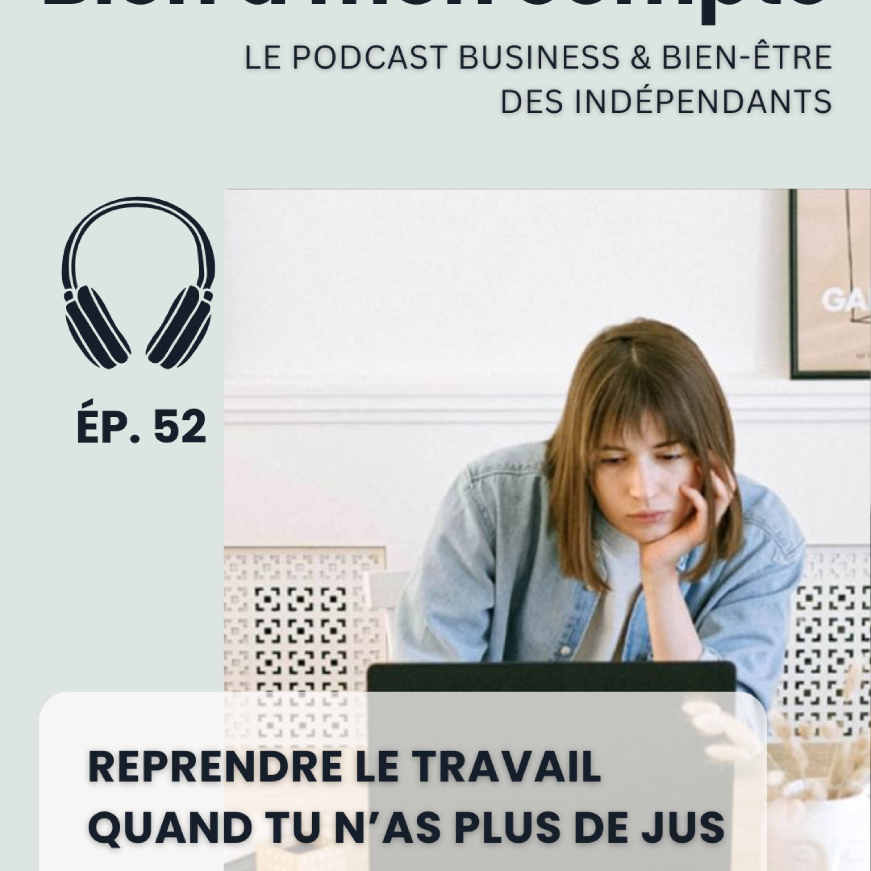 Reprendre le travail quand tu n'as plus de jus episode artwork