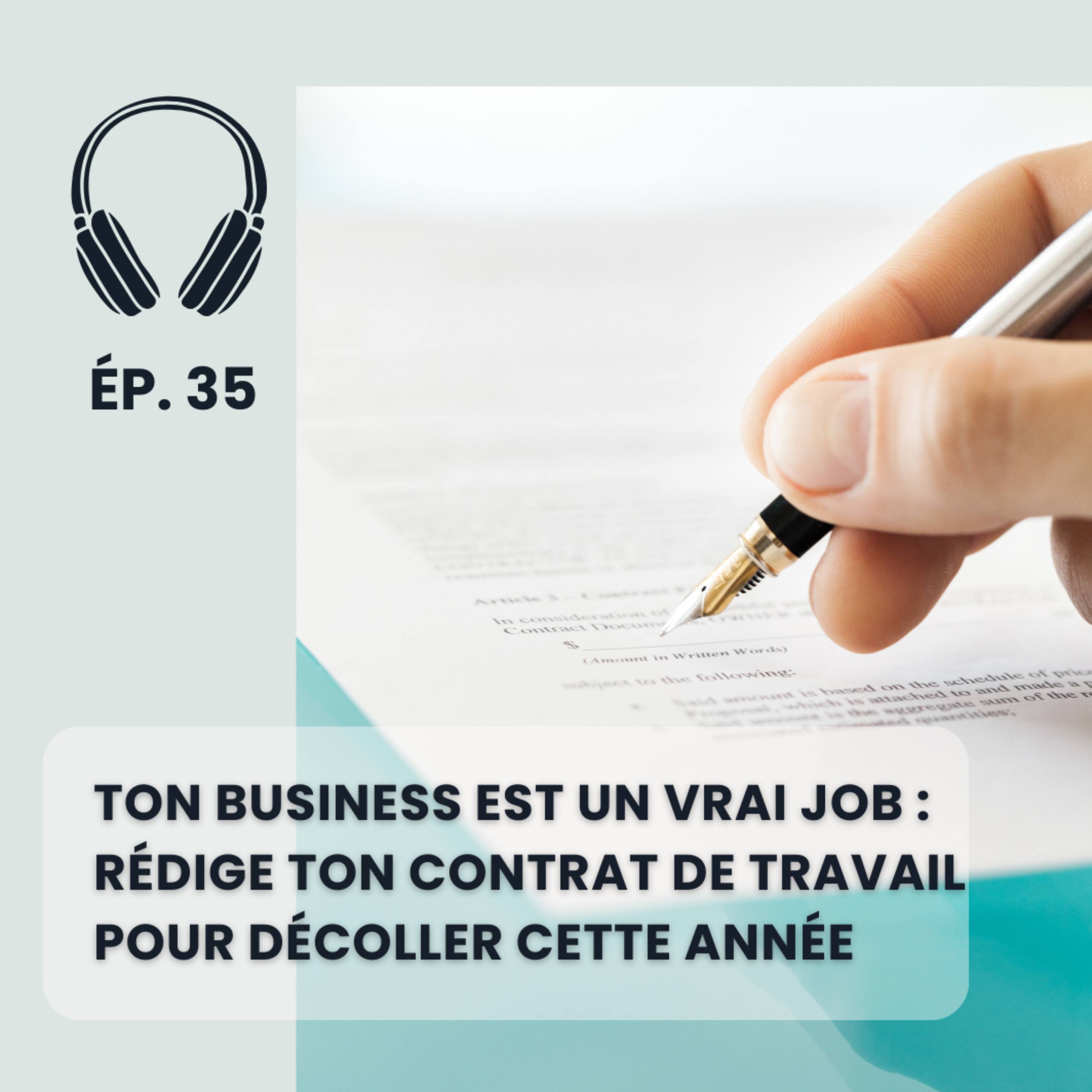 Ton business est un vrai job : rédige ton contrat de travail pour décoller cette année