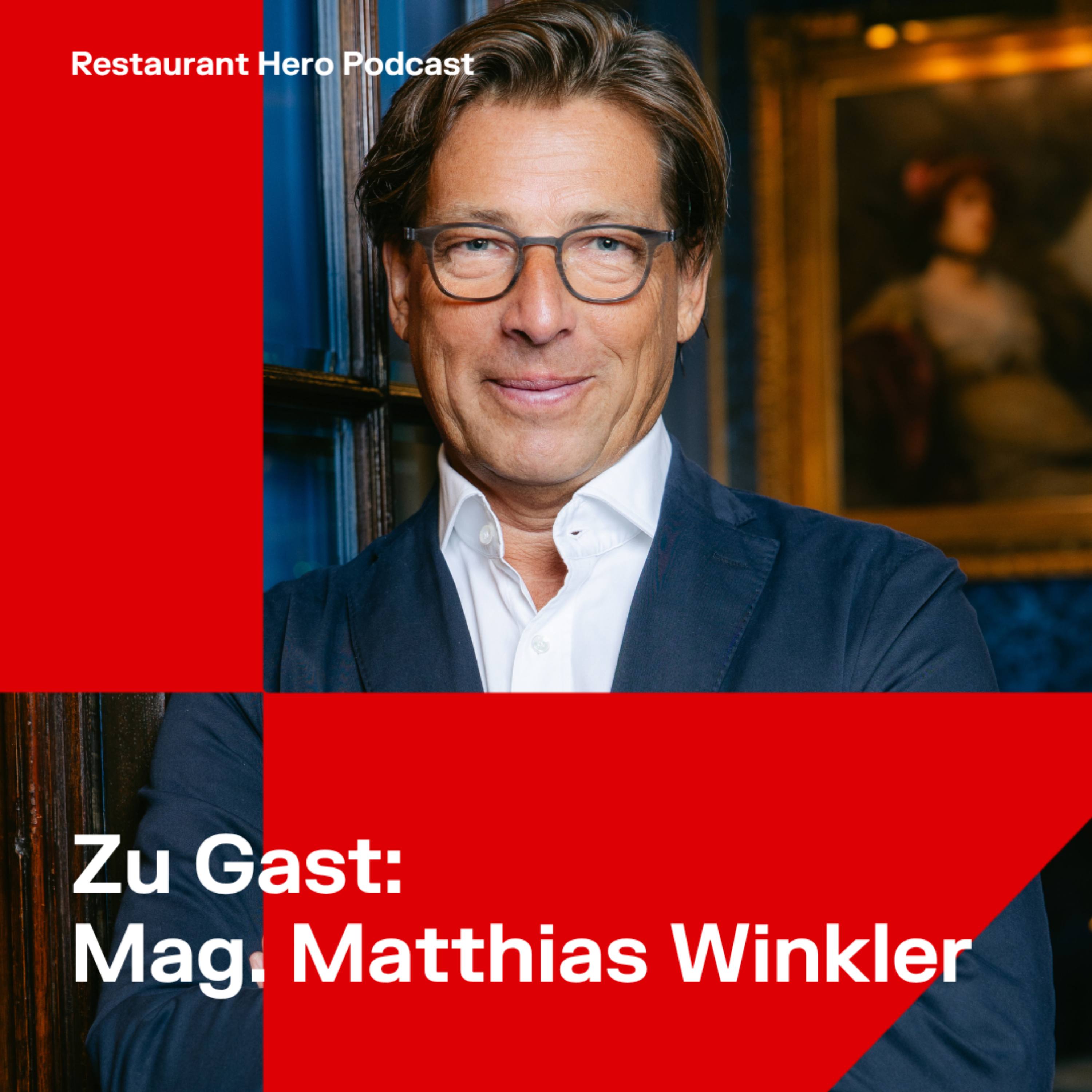 Mag. Matthias Winkler über Serviceexzellenz, Gästeerlebnisse und Mitarbeiterkultur in der Hospitality episode artwork