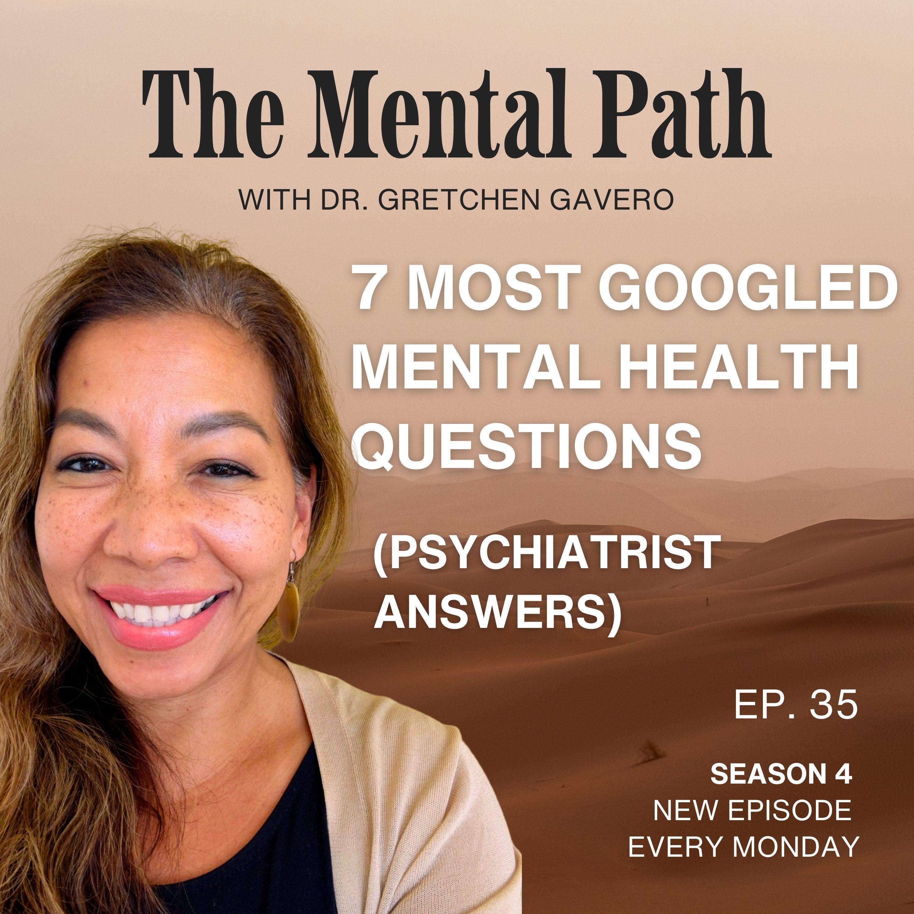 7 MOST GOOGLED MENTAL HEALTH QUESTIONS (Psychiatrist Answers) episode artwork
