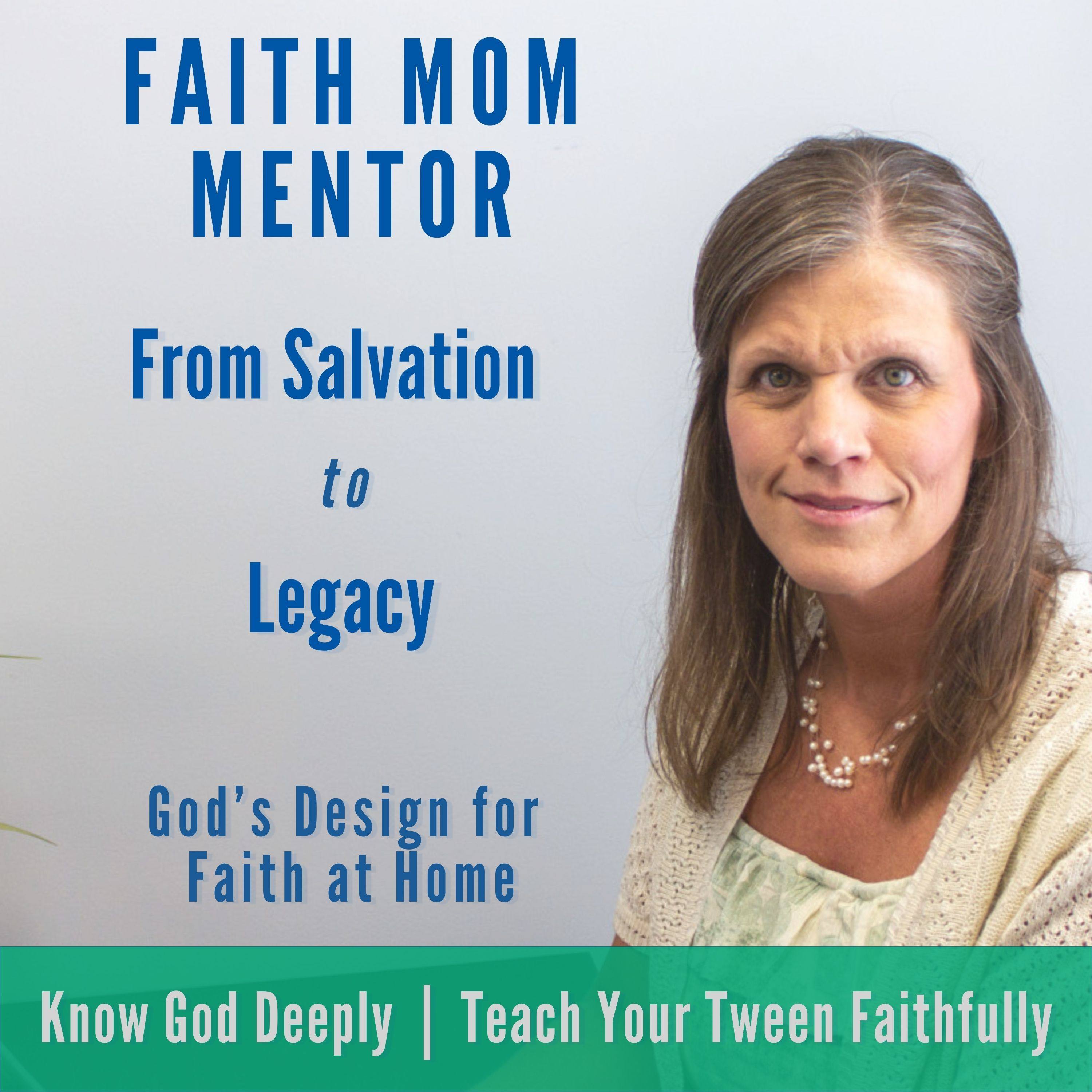 EP 9 // From Salvation to Legacy: God’s Design for Faith at Home episode artwork