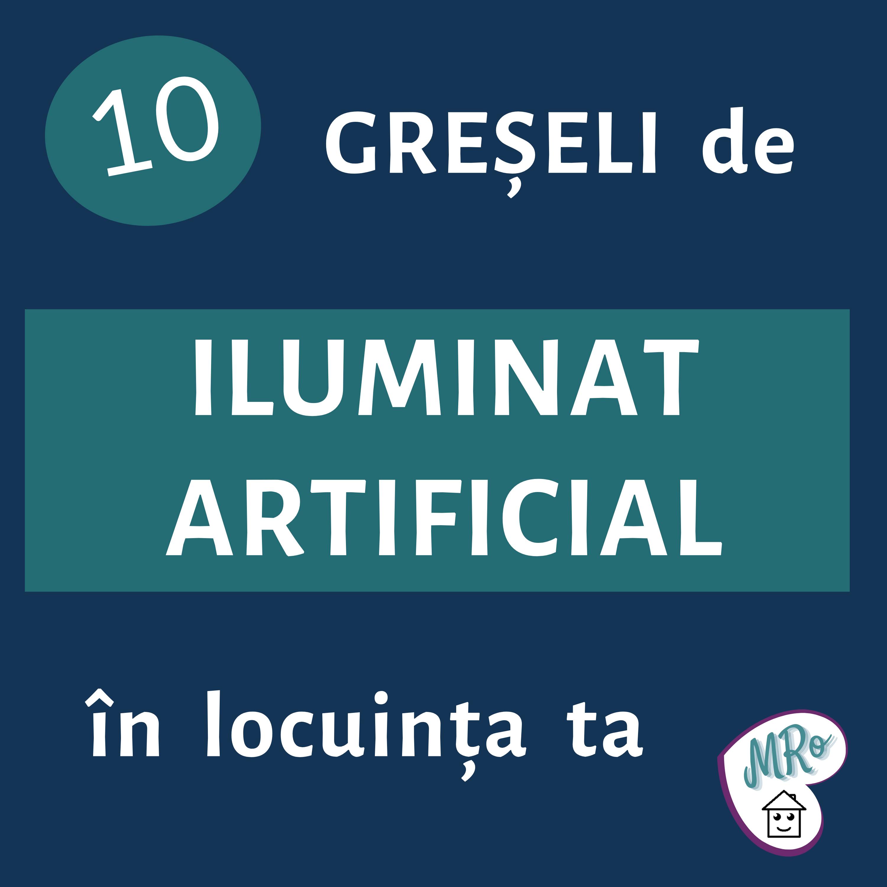 Ep.9- ILUMINATUL ARTIFICIAL - 10 greșeli frecvente episode artwork