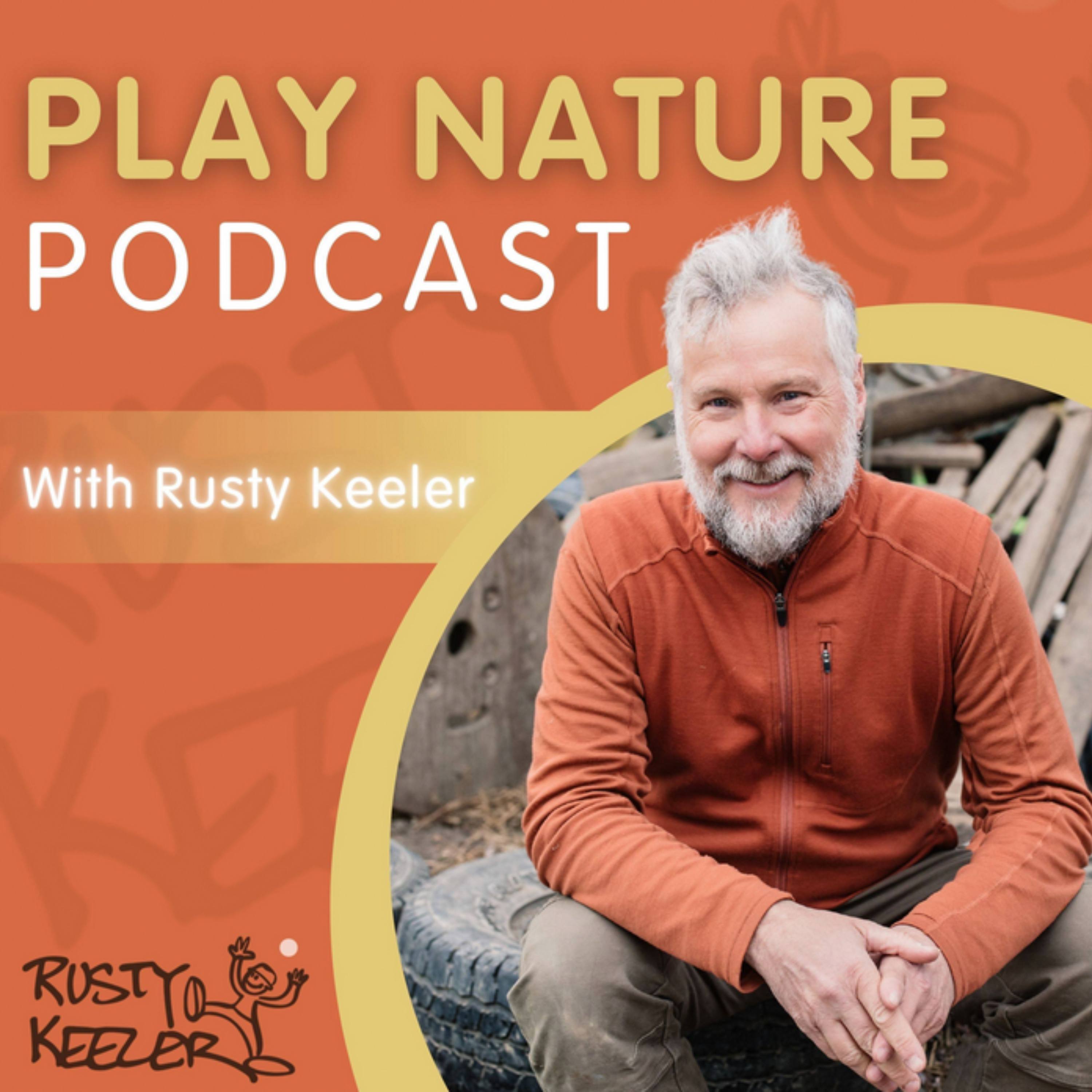 Ep 10 | Seasons of Play with Rusty: 5 Tips for SUMMER Outdoor Fun episode artwork