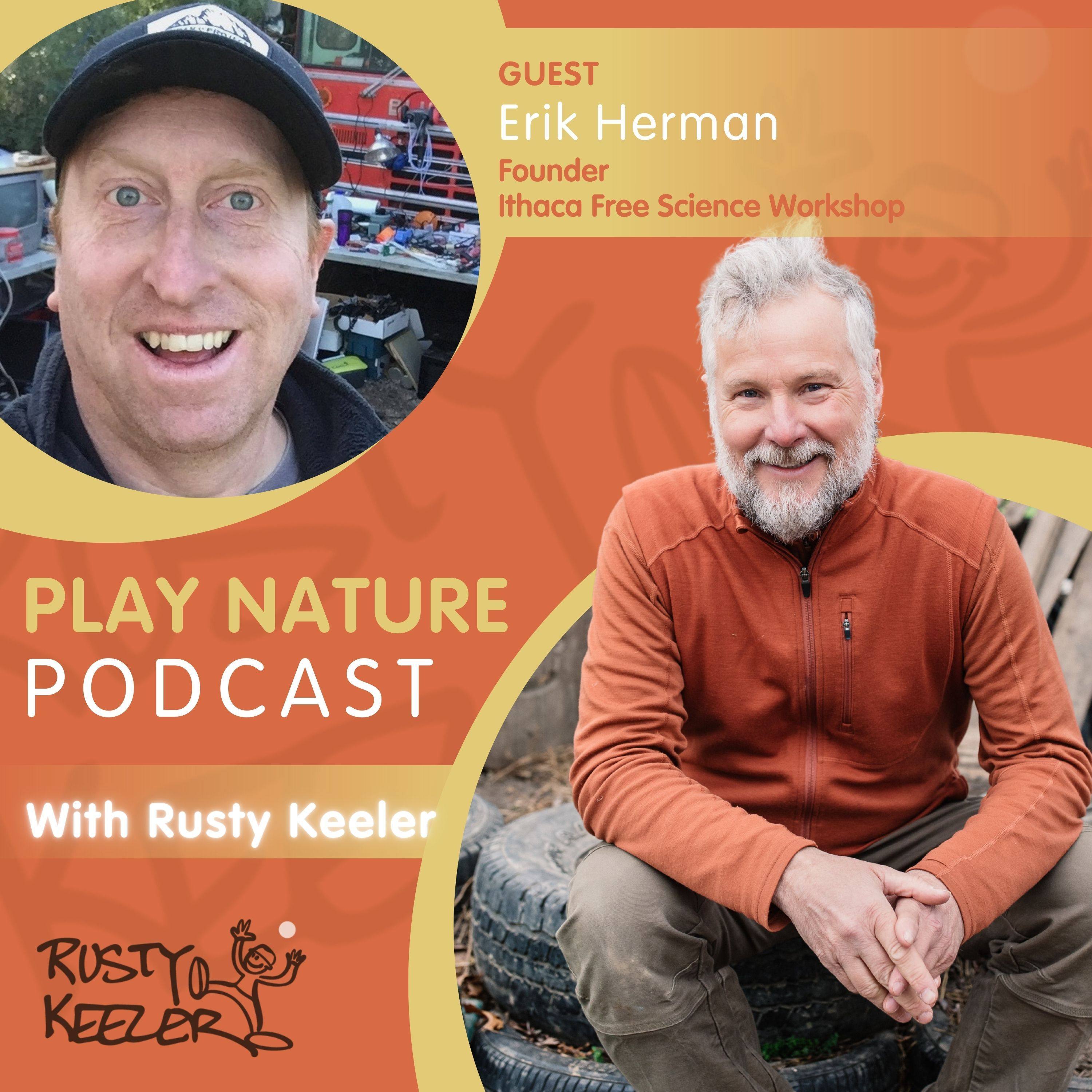 Ep 25 | Junk Becomes Genius with Erik Herman, Founder of the Free Science Workshop episode artwork