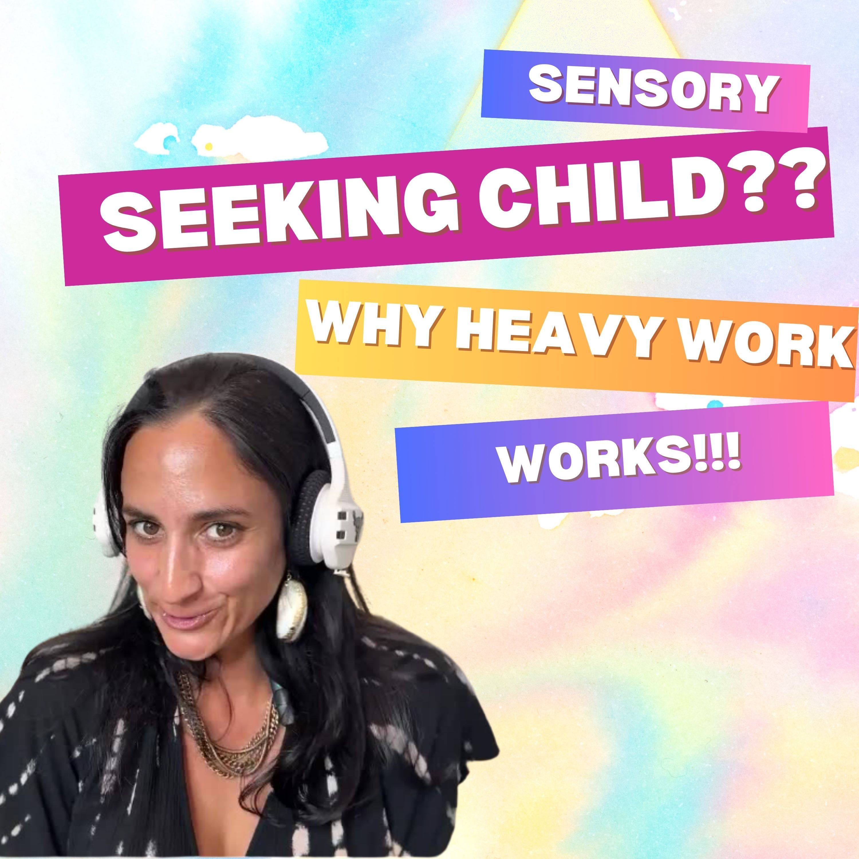 The Magic of Heavy Work: Transform Your Sensory Seeker's Day with Powerful Proprioceptive Activities episode artwork