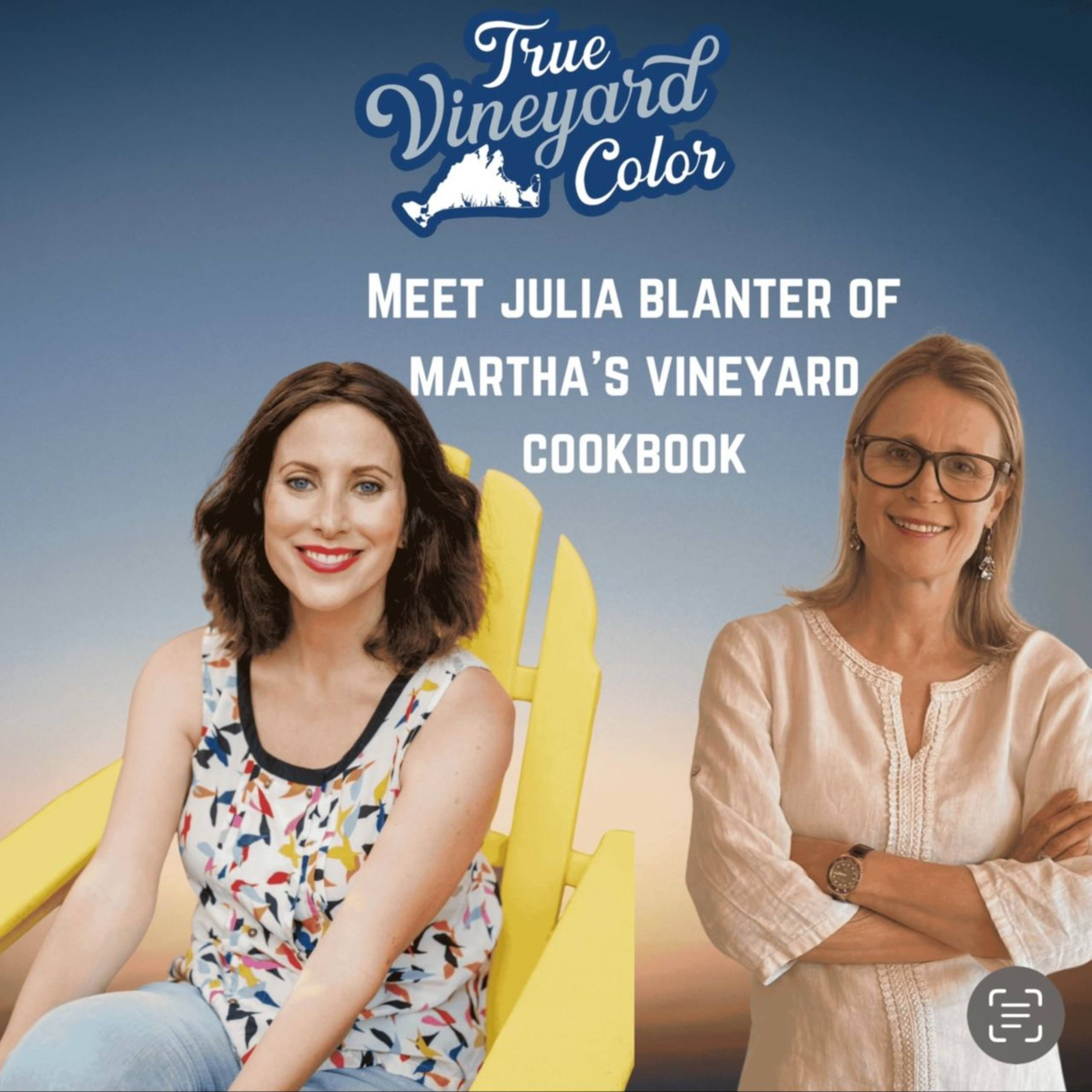 Ep 24 - Julia Blanter on her new Martha's Vineyard cookbook, Island community, the importance of supporting local food producers and the motivation behind her annual bake-off episode artwork