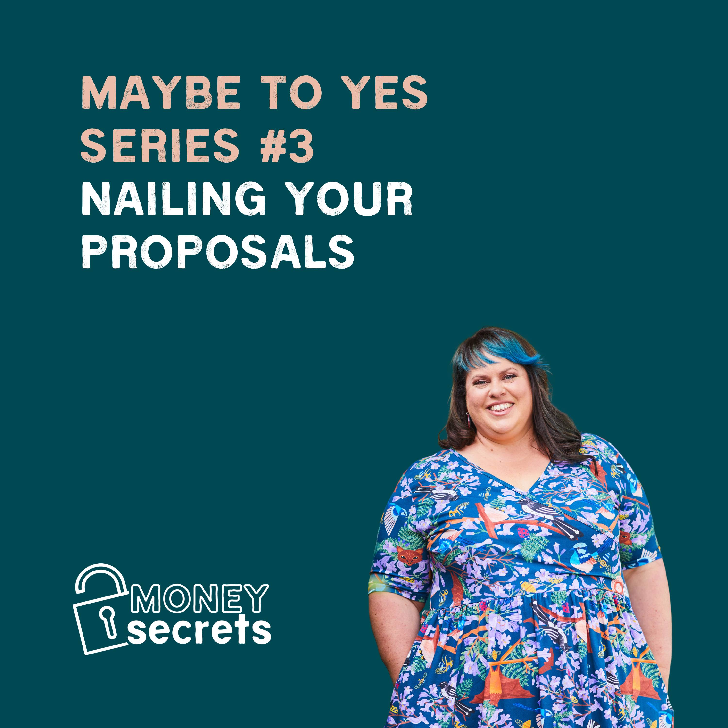 Nailing Your Sales Proposals (EP#57) episode artwork