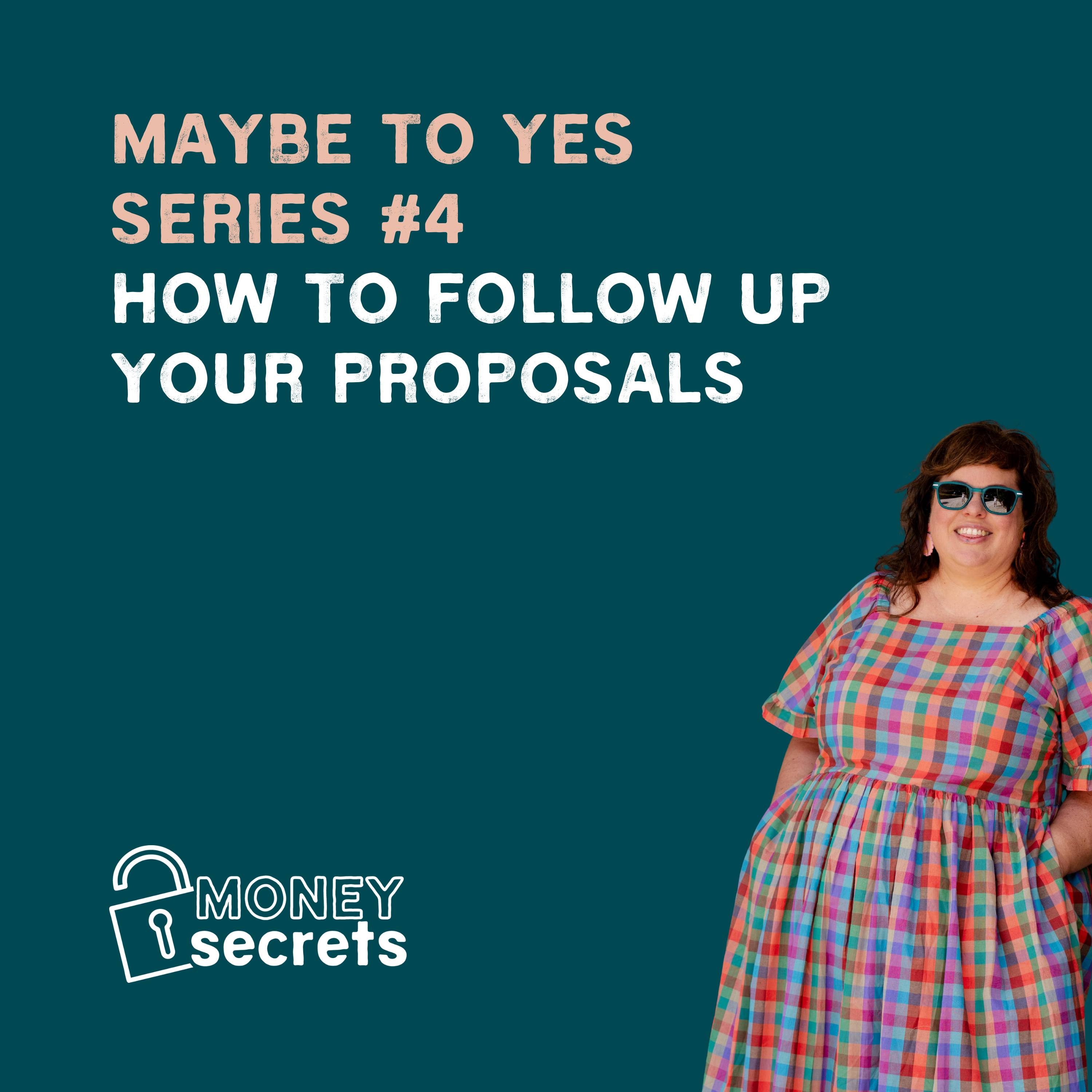 How to Follow Up Your Proposals (EP#58) episode artwork