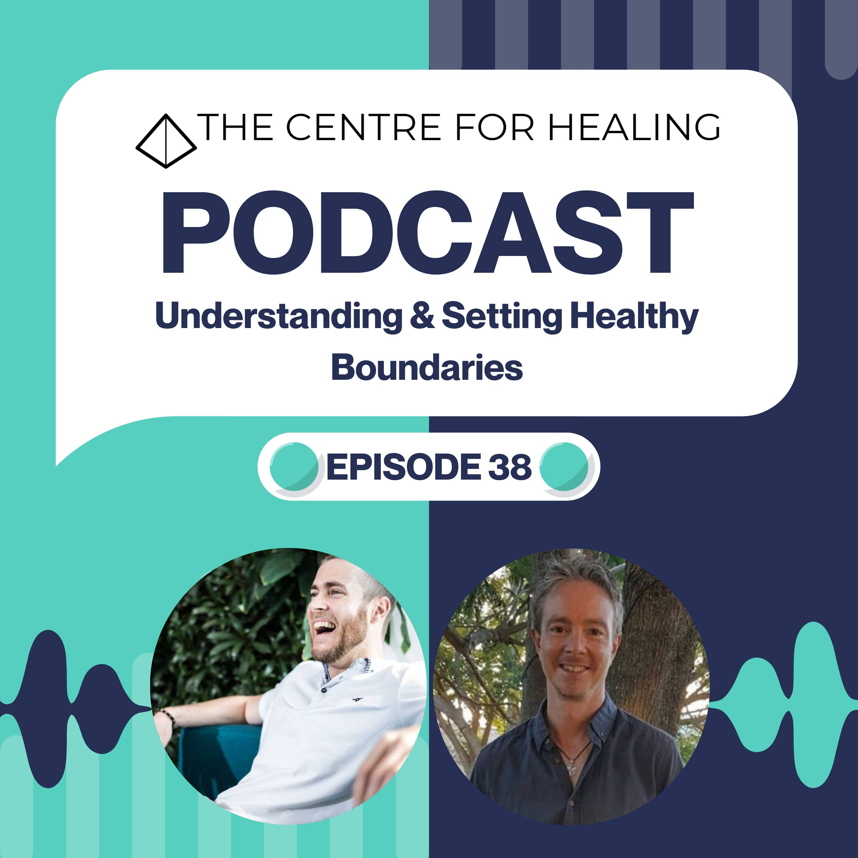 Understanding & Setting Healthy Boundaries