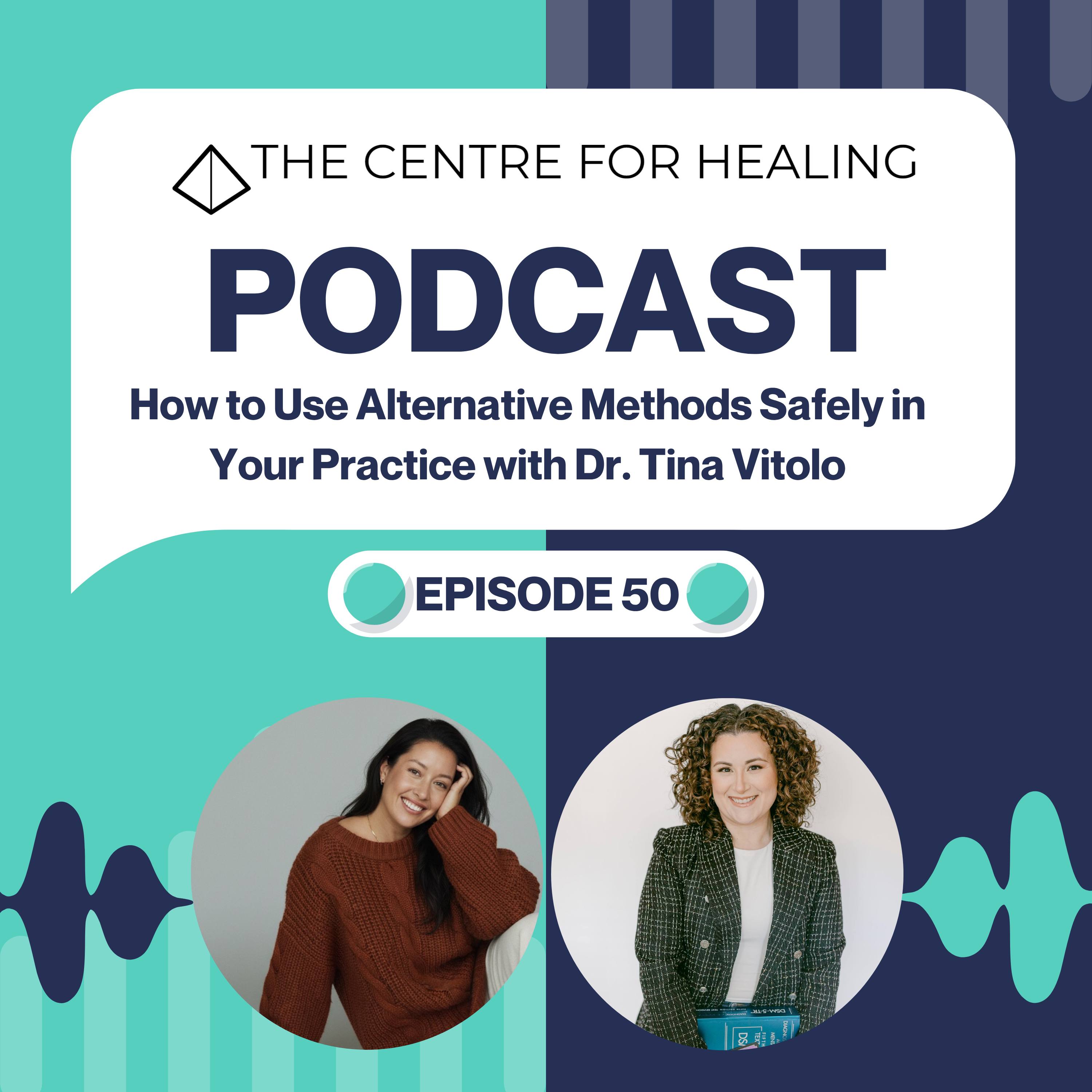 How to Safely Add Alternative Methods to Your Practice Without Risking Your Licensure – with Dr. Tina Vitolo
