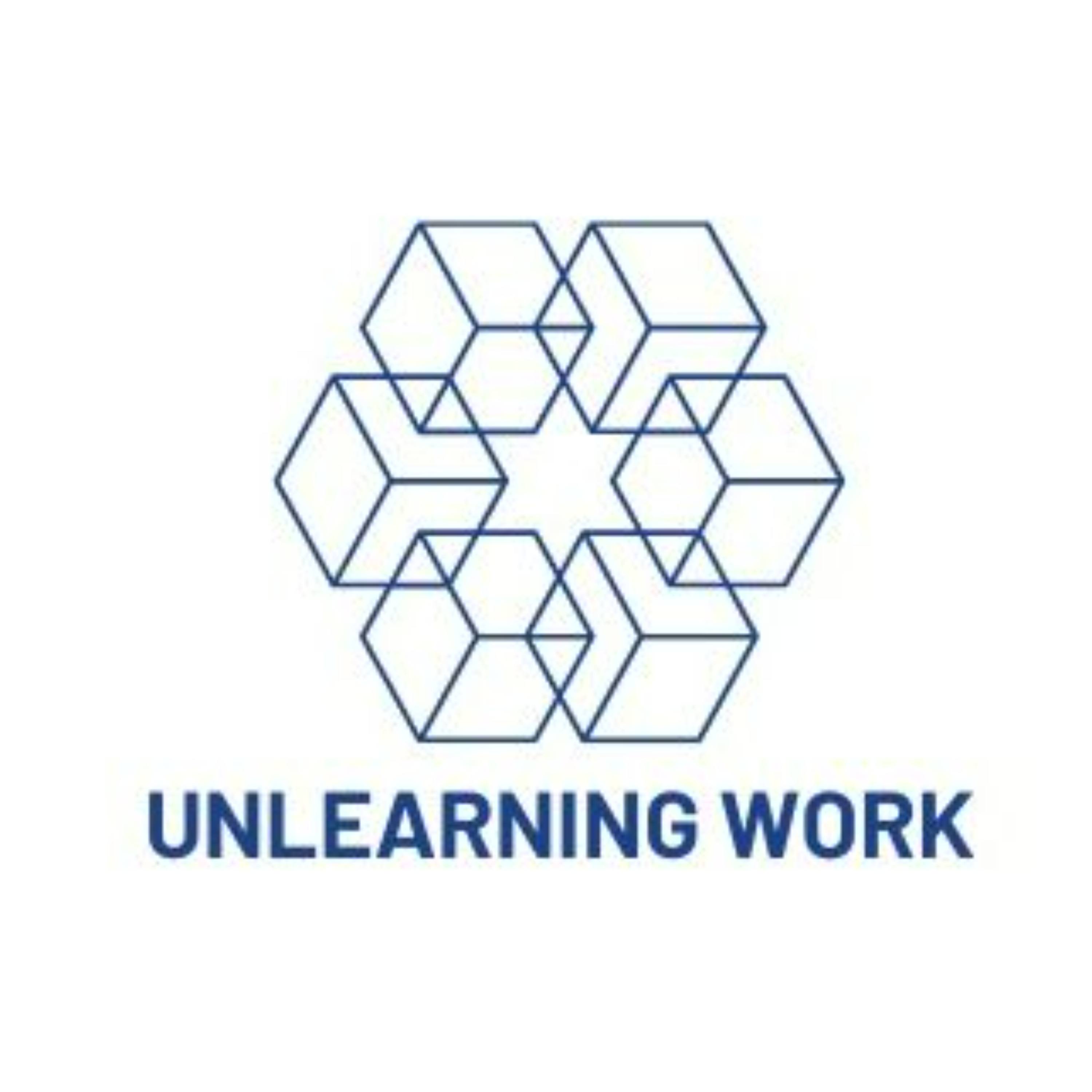 The Unlearning Work Podcast