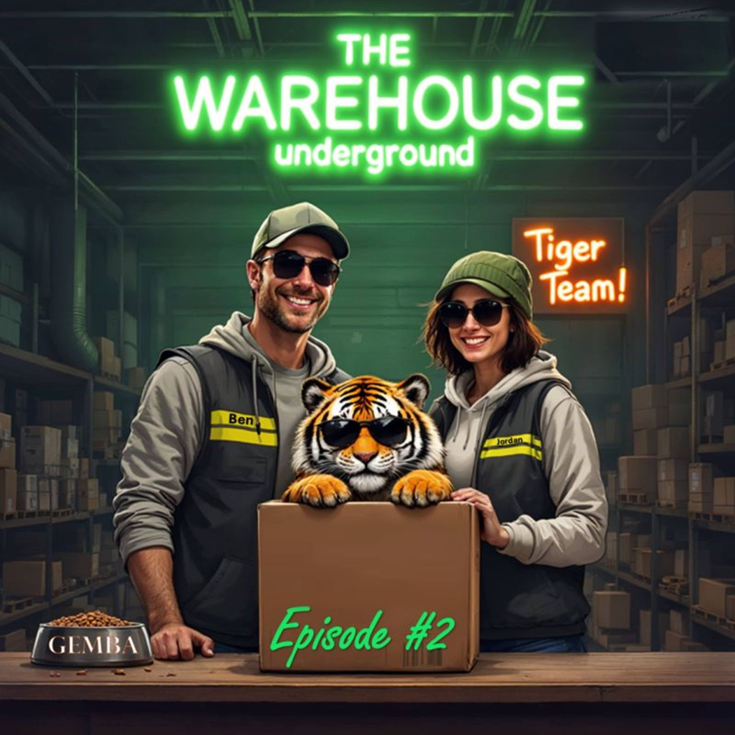 The Warehouse Underground TIGER TEAM!