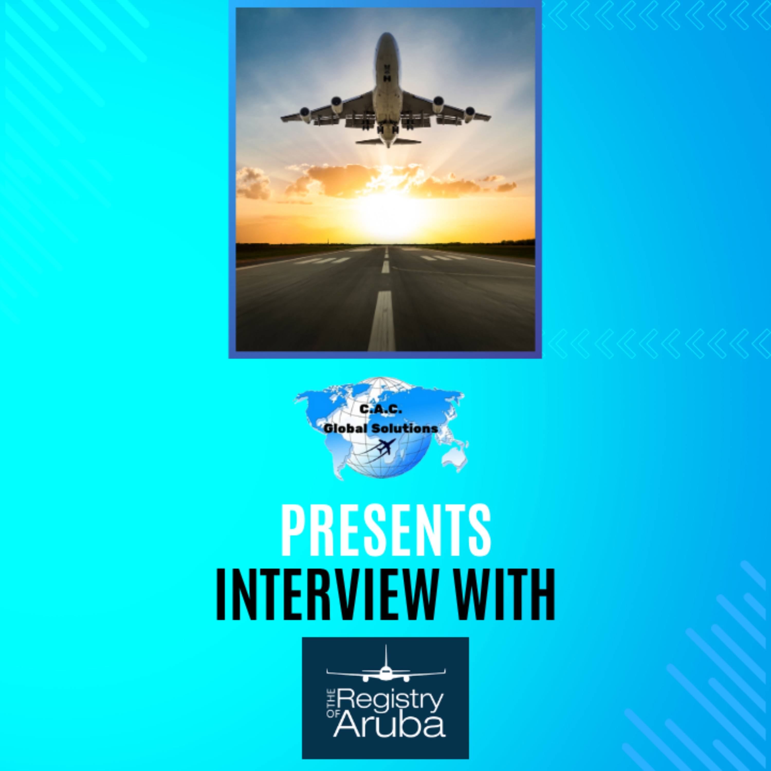 Ep.12: The Aruba Aircraft Registry – Oversight, Regulations, and Global Operations