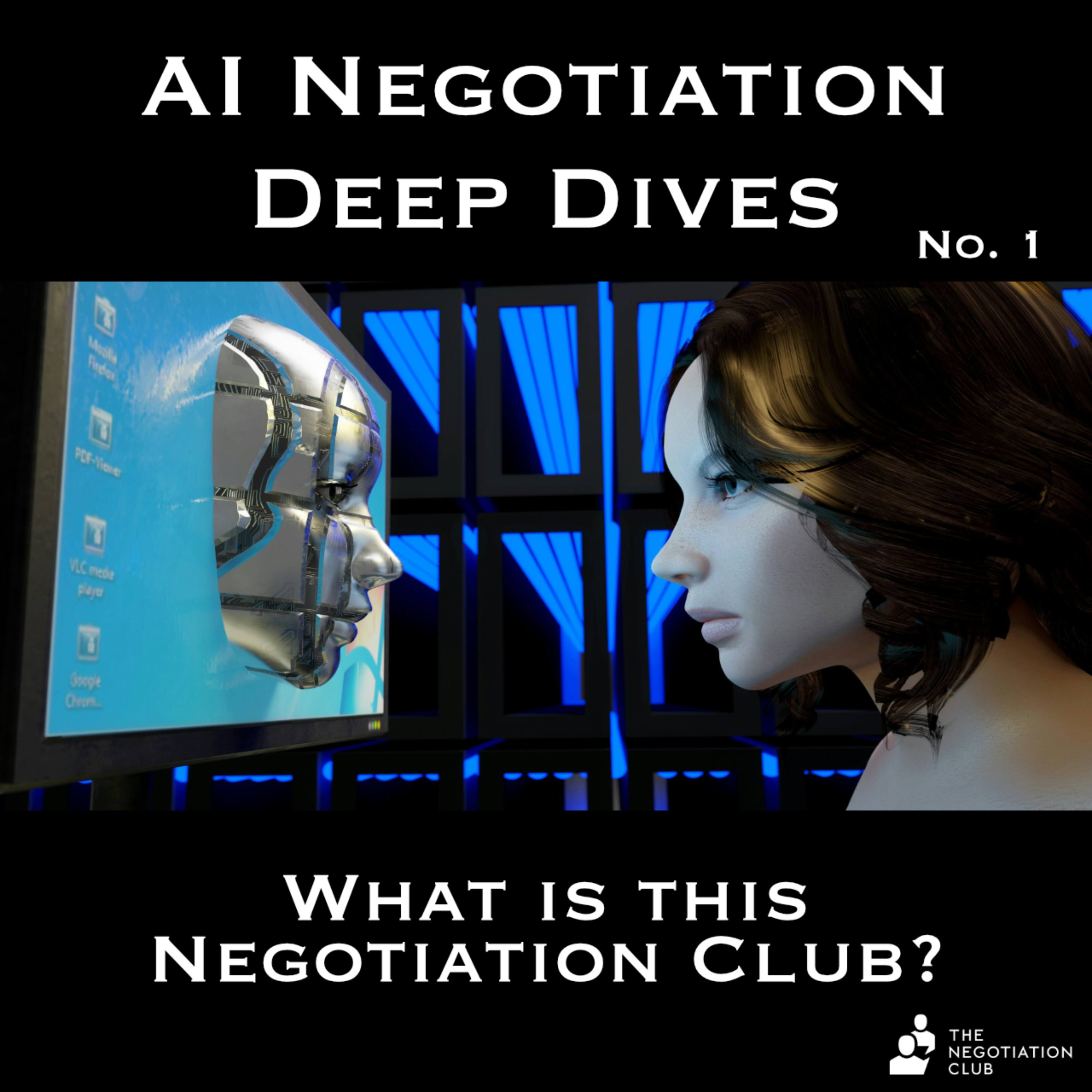What is The Negotiation Club?
