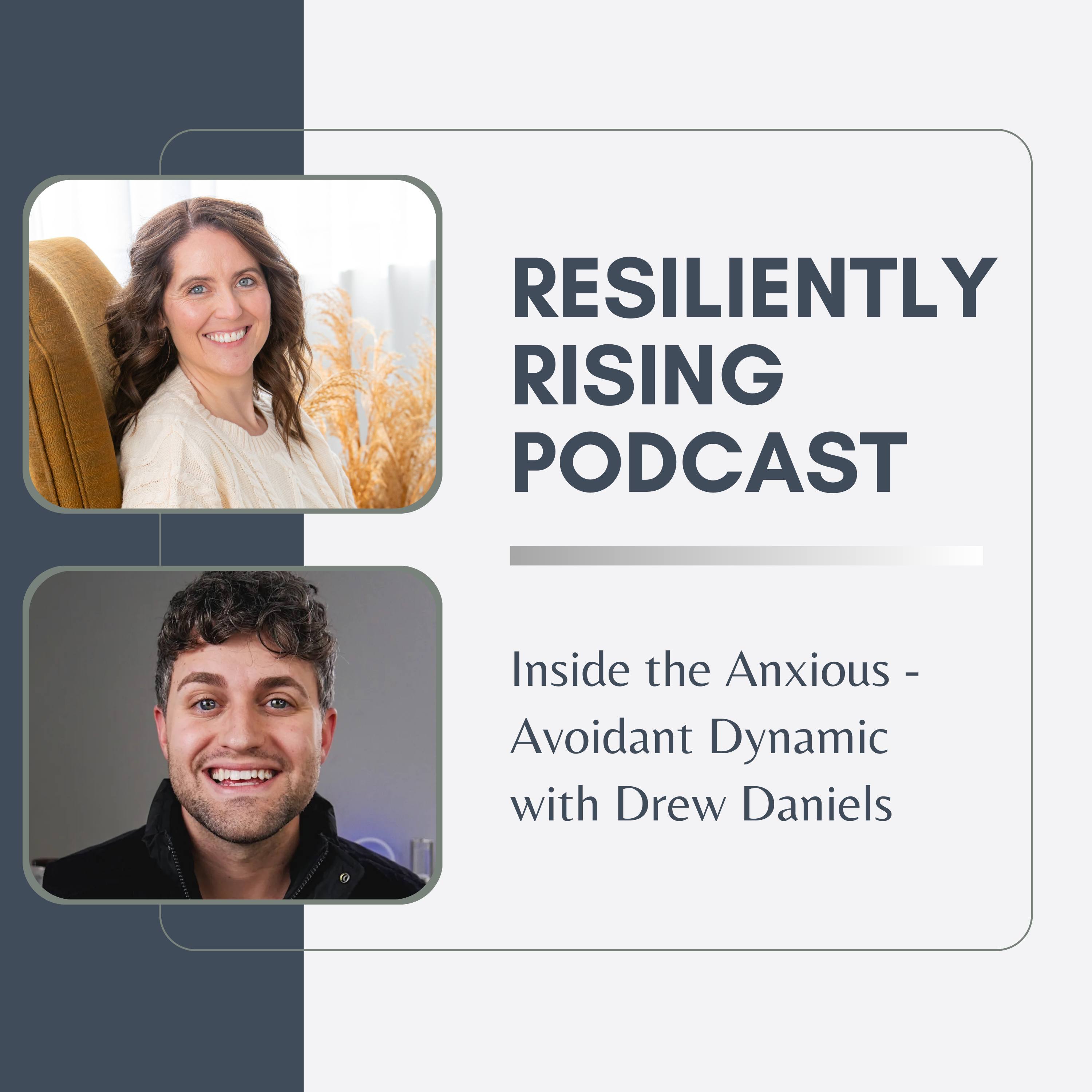 Ep.36 Inside the Anxious-Avoidant Dynamic with Drew Daniels episode artwork