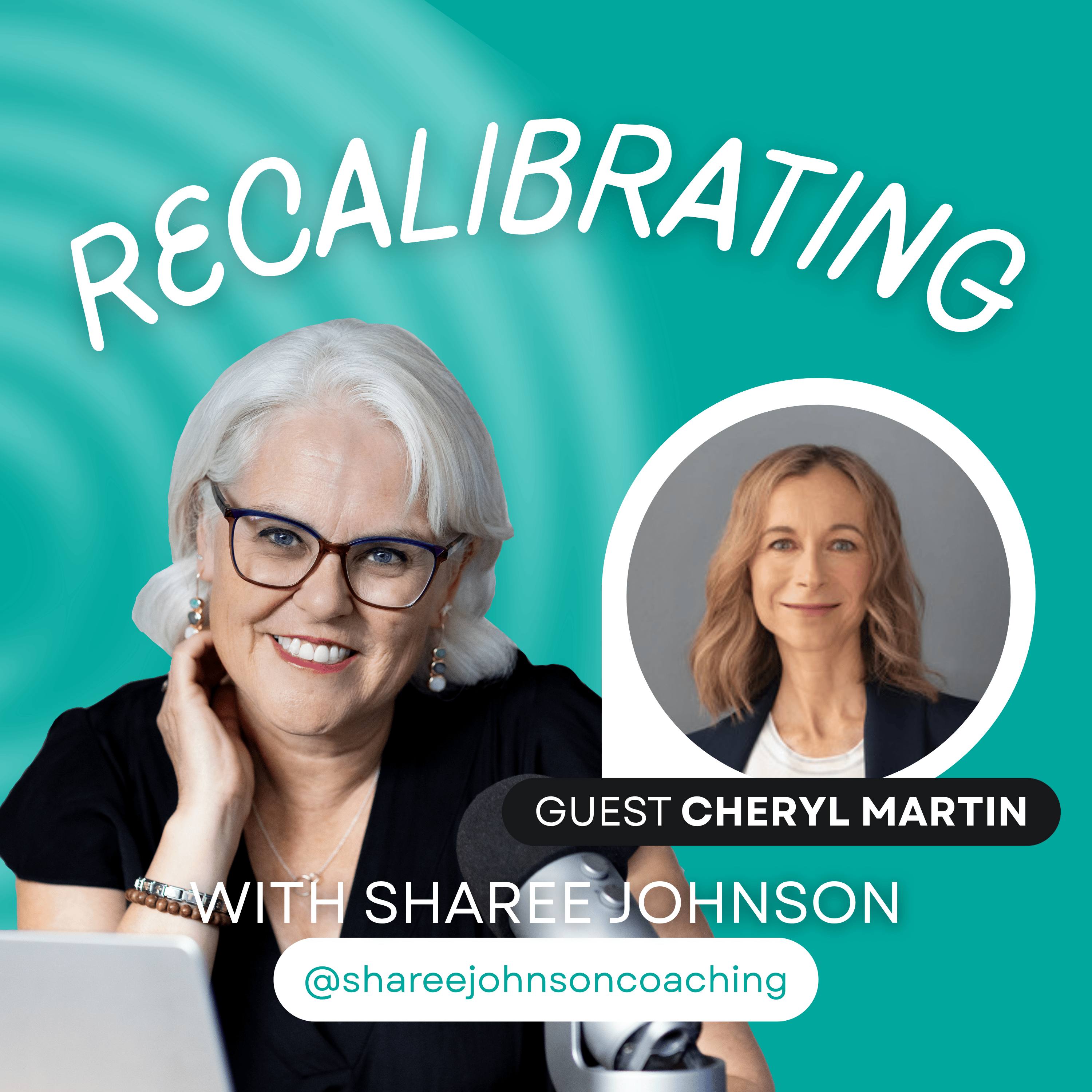EPISODE 4: Dr. Cheryl Martin – Resilience, Recalibration, and the Power of Community episode artwork