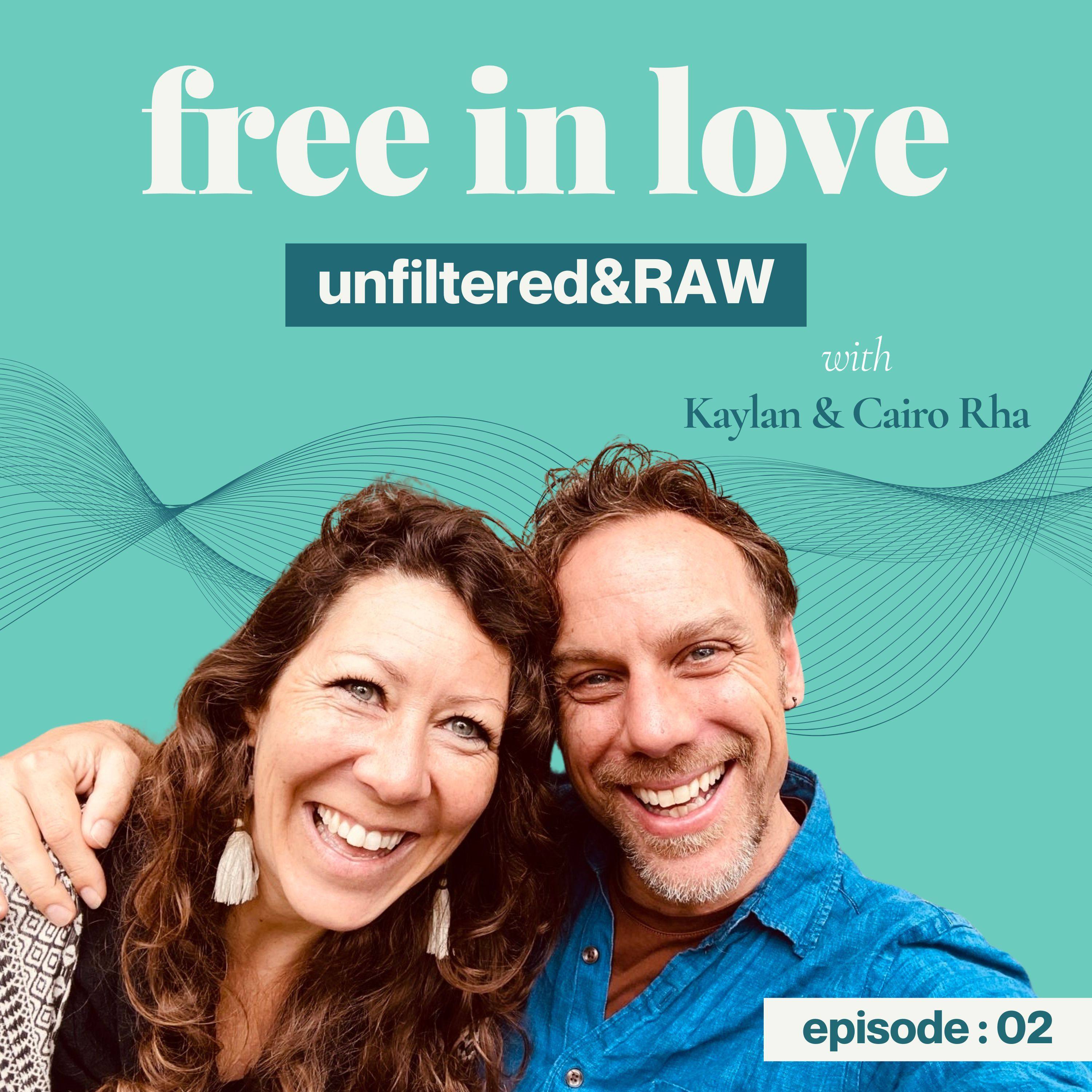 Episode 2: How We Chose to Be Free in Love - The Real Story of Awakening, Sensual Healing, & Expanding Together. episode artwork
