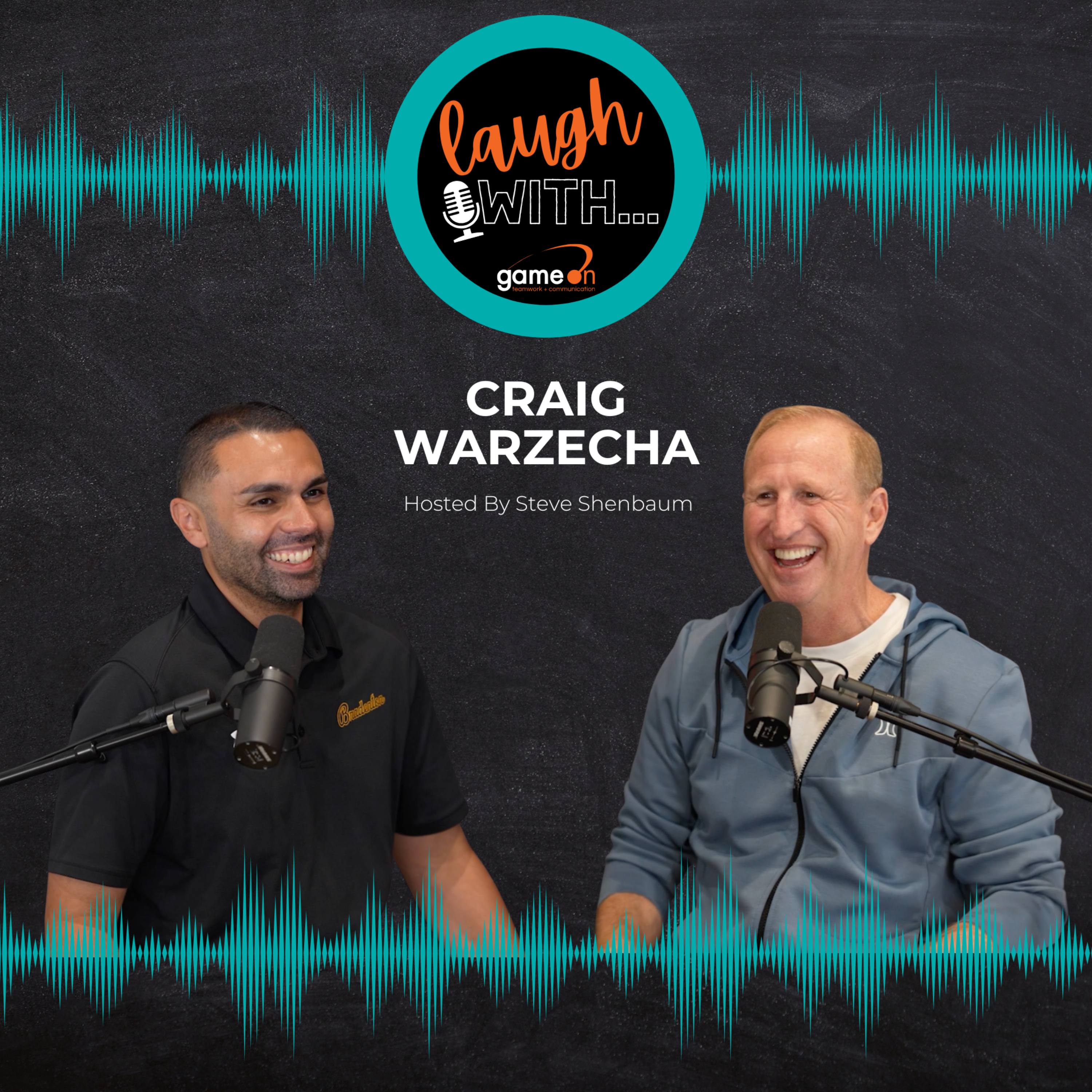 Laugh With…Craig Warzecha