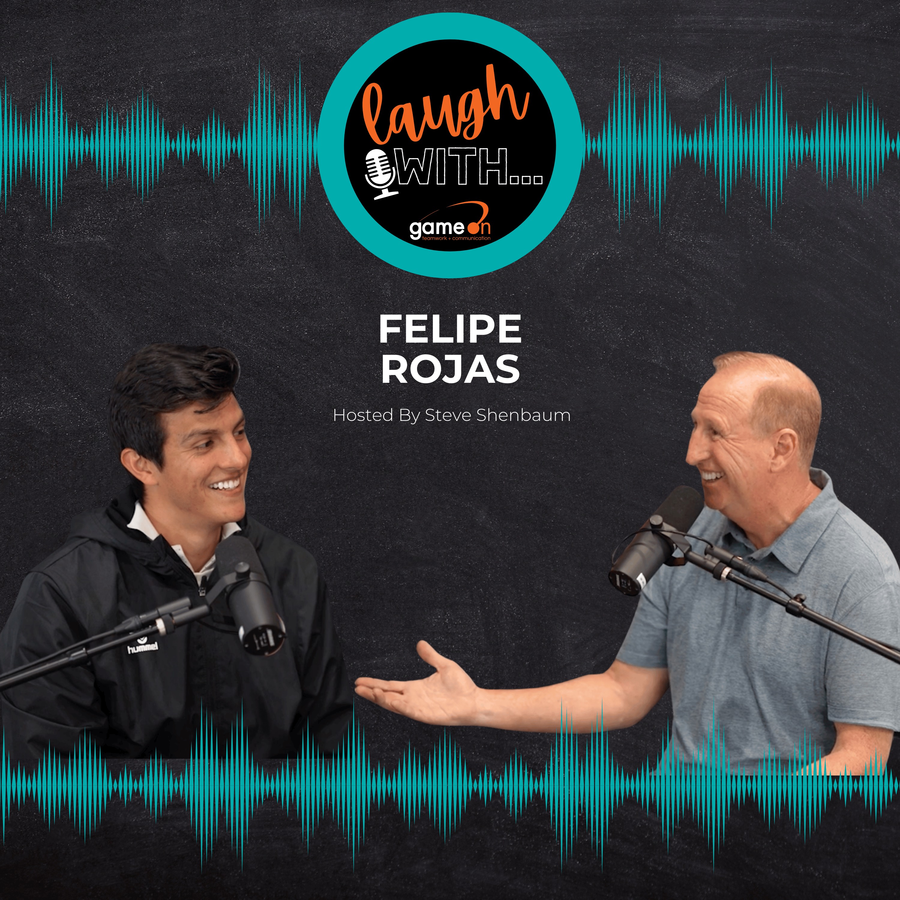 Laugh with…Felipe Rojas