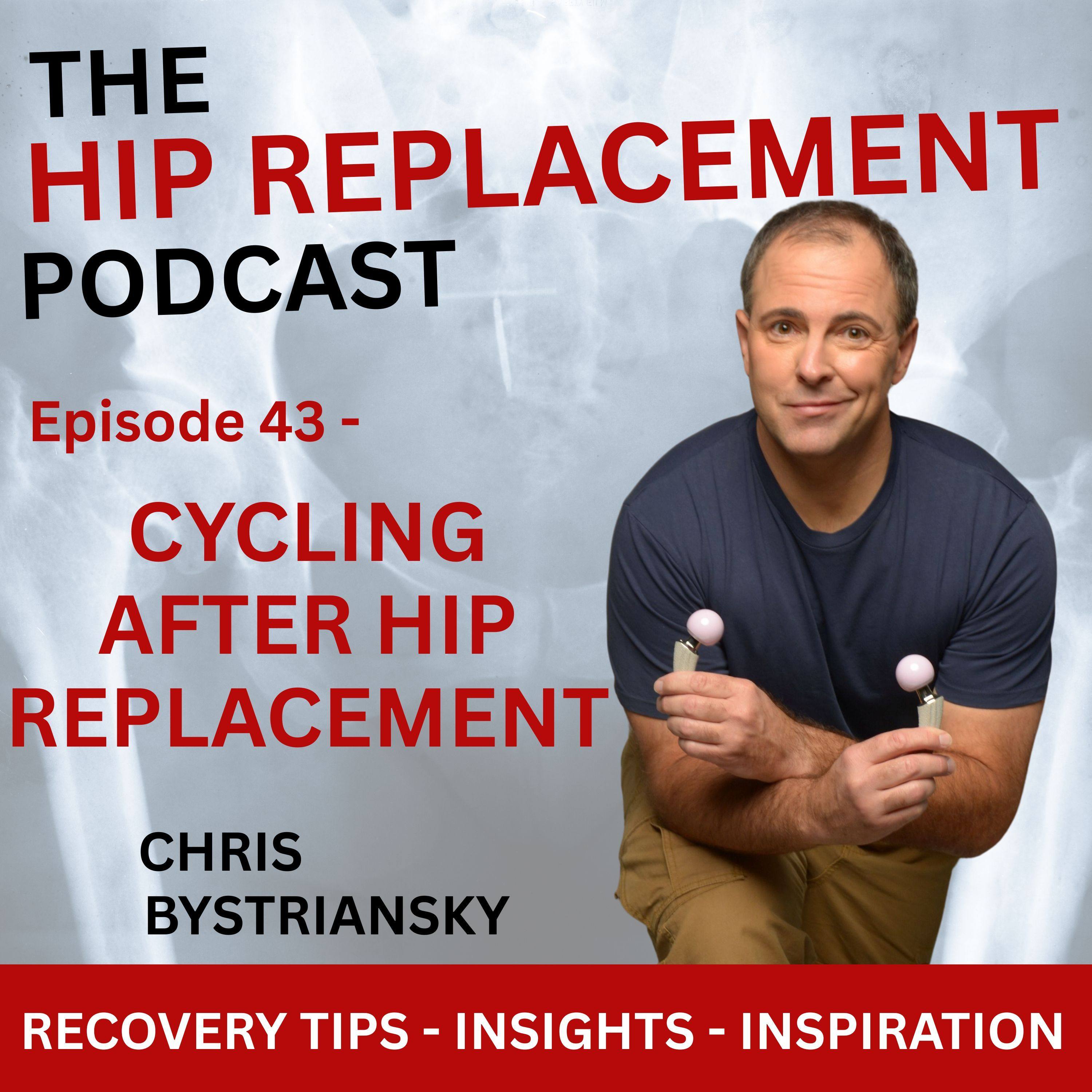 Cycling After a Hip Replacement - Ep. 43 episode artwork