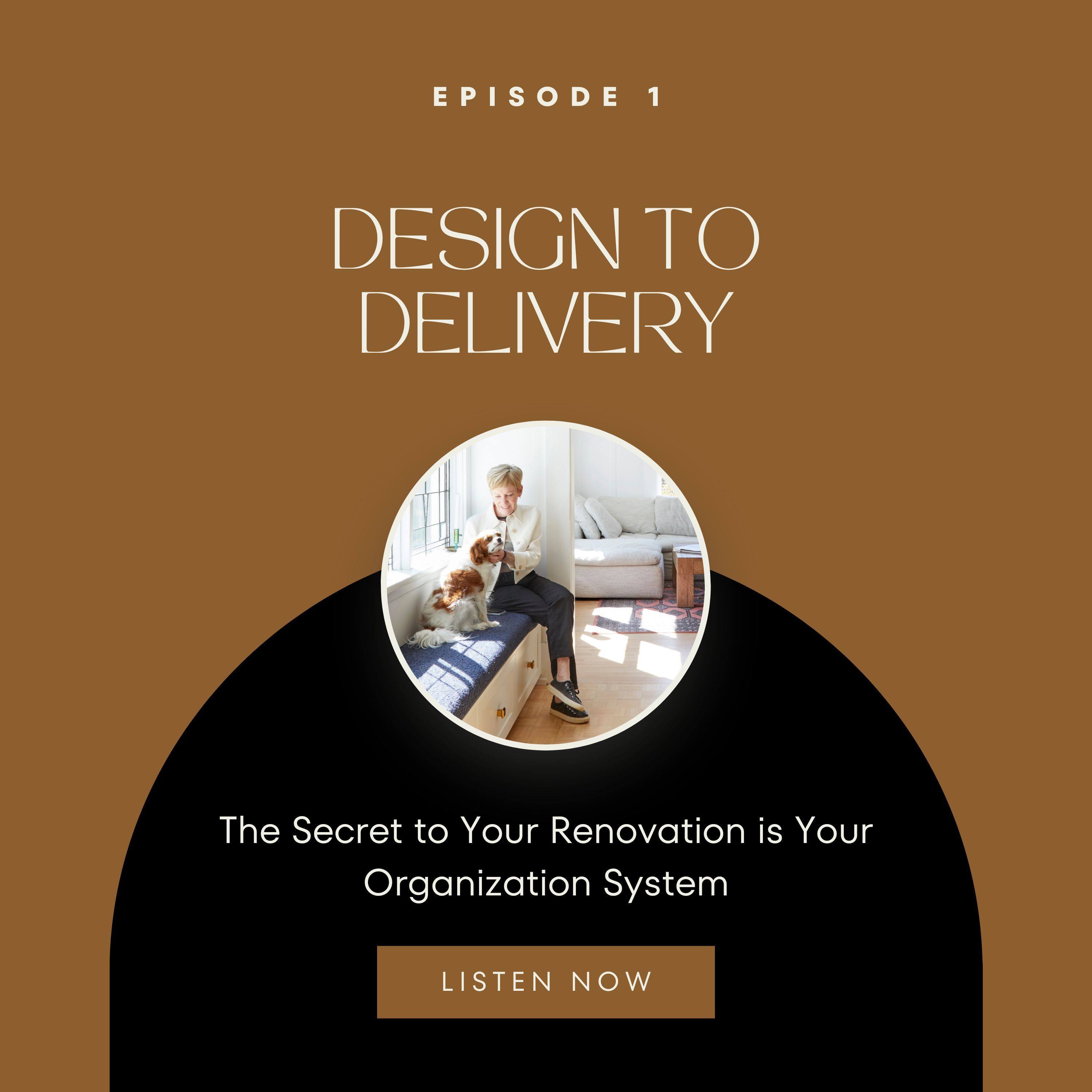 1: The Secret to Your Renovation is Your Organization System episode artwork