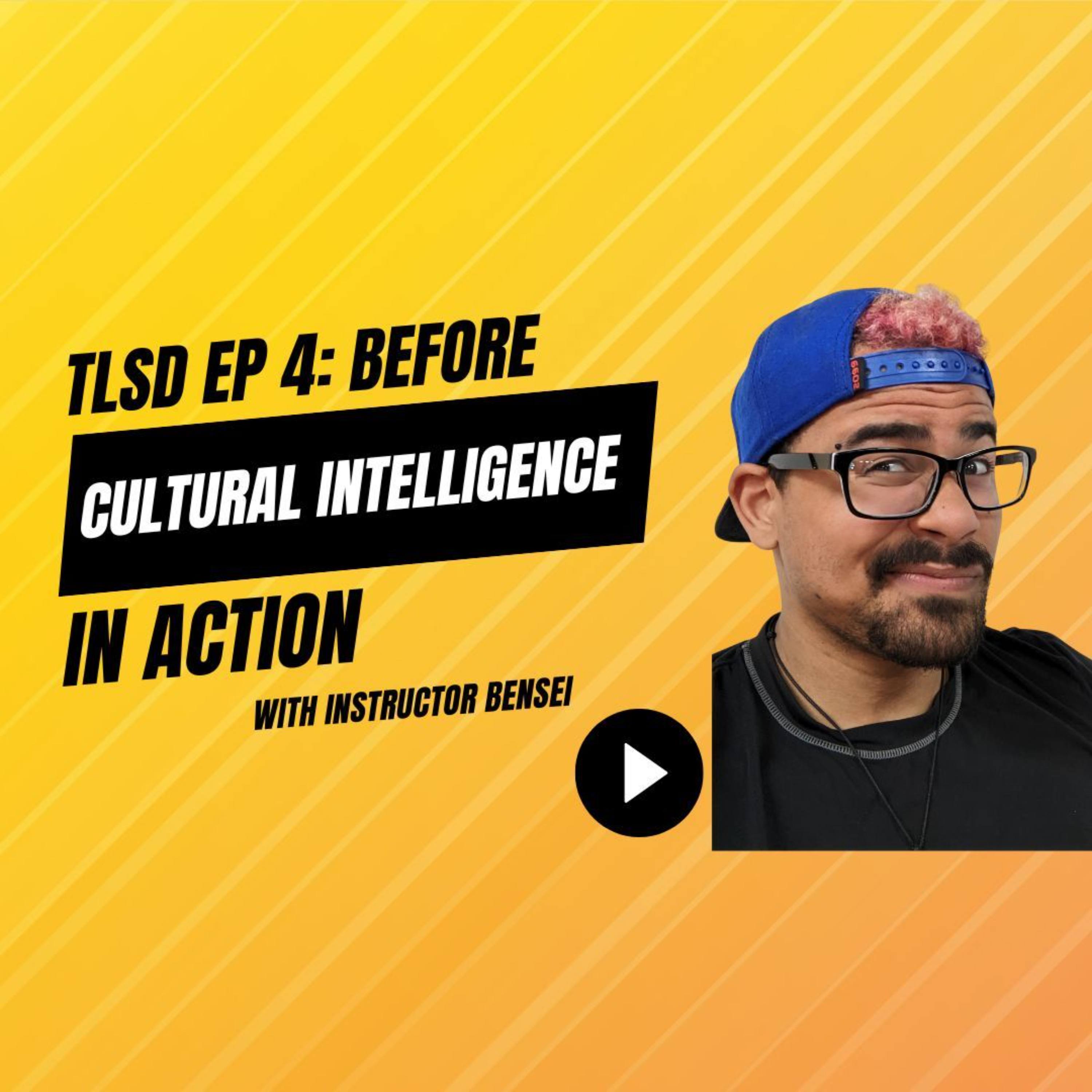 Ep 4 | Read People Fast: Cultural and Behavioural Intelligence | Before with Instructor Bensei episode artwork