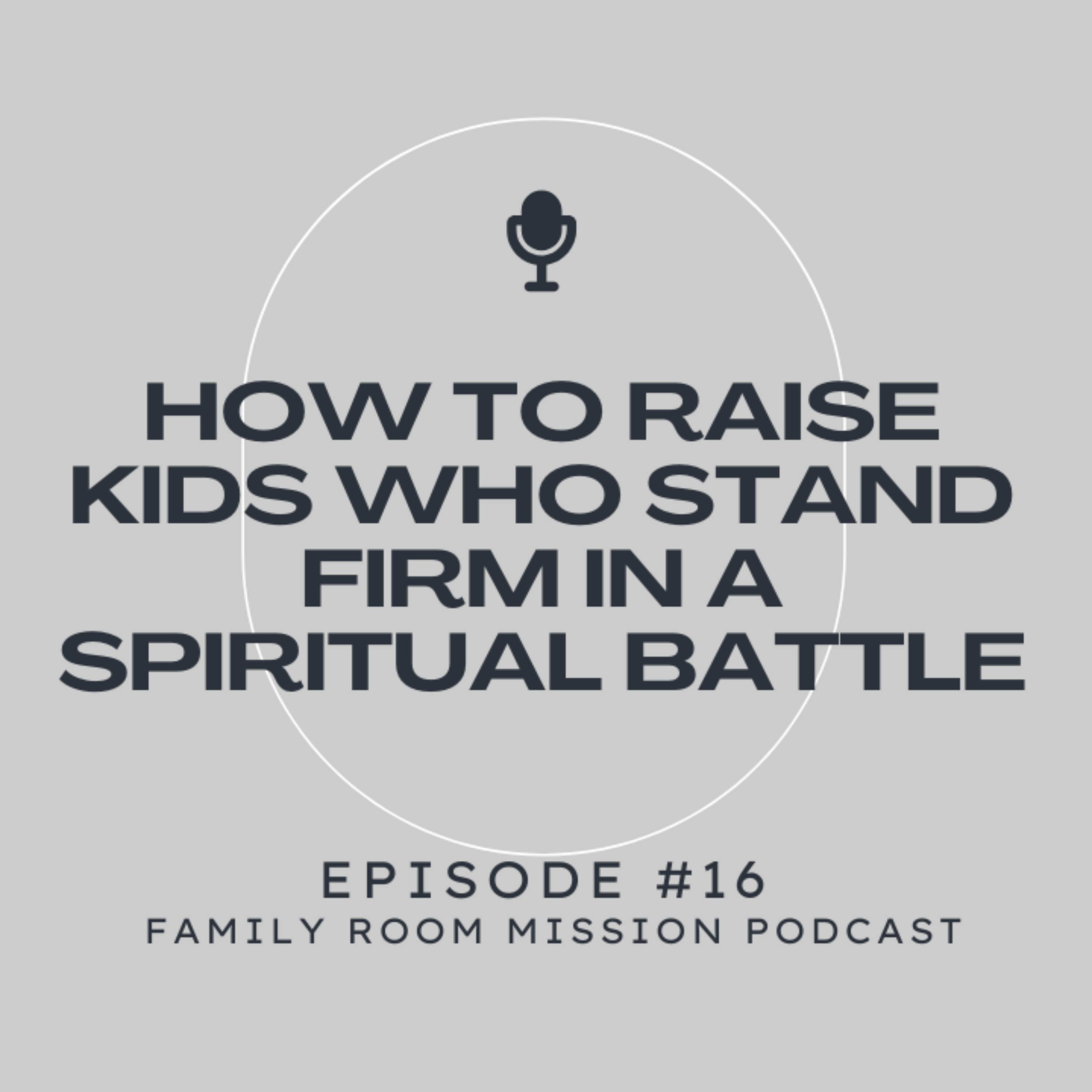 Family Room Mission | Equipping Christian Parents to Raise Kingdom Leaders