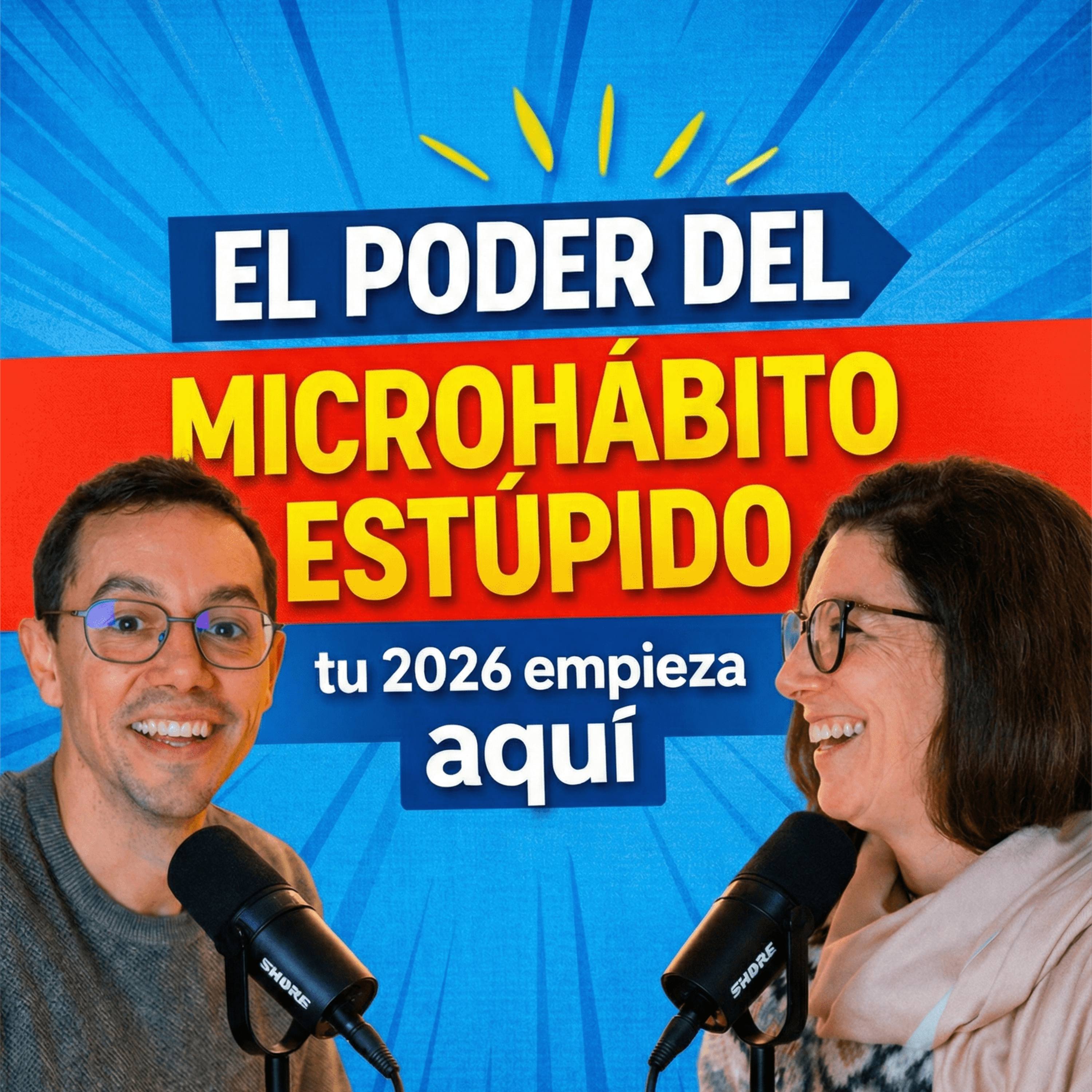 Especial Navidad #3: El poder del "Microhábito Estúpido"