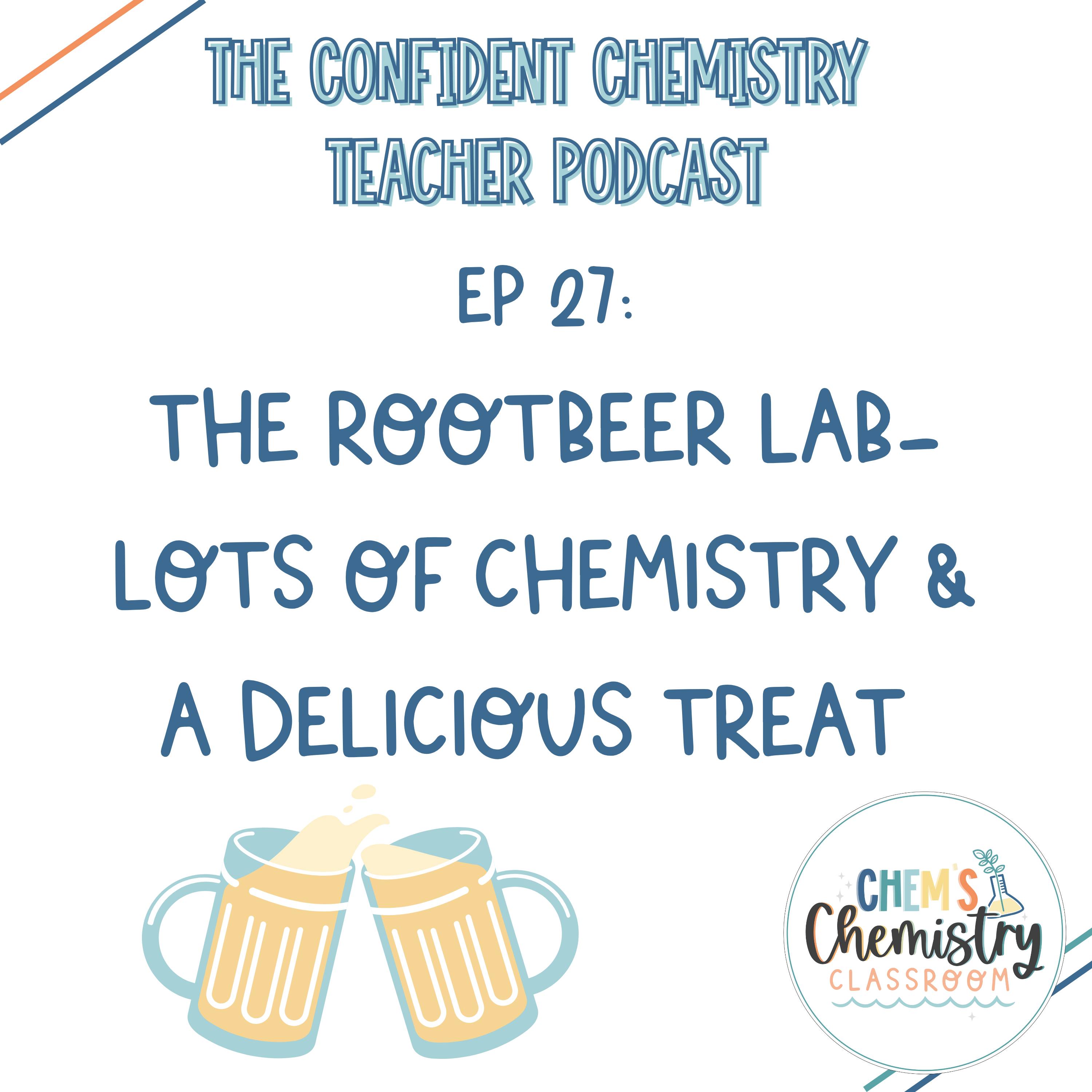 Episode 27: The Root Beer Lab- From Sublimation to Ocean Acidification | Fun Earth Day Lab episode artwork