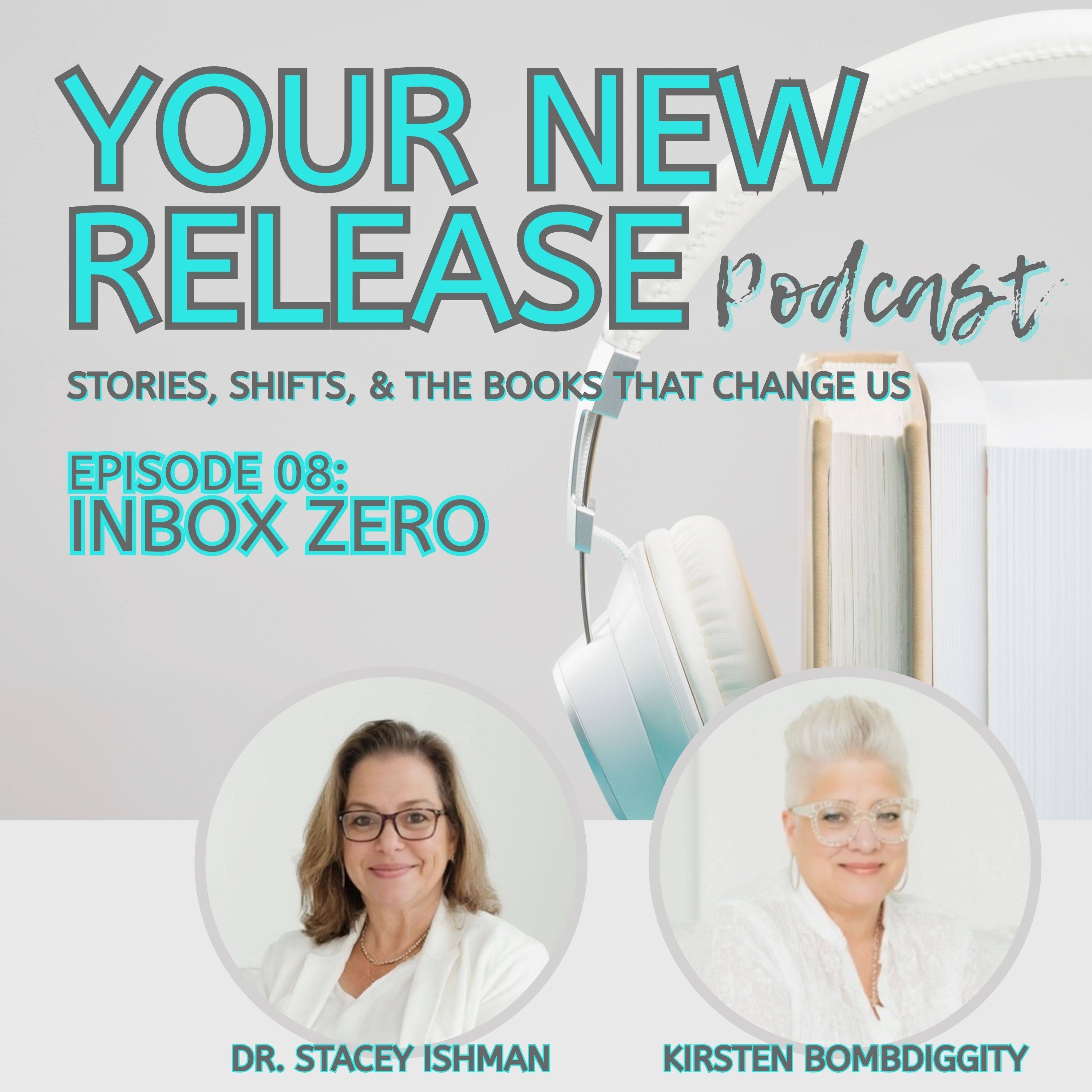 Episode 8: Inbox Zero