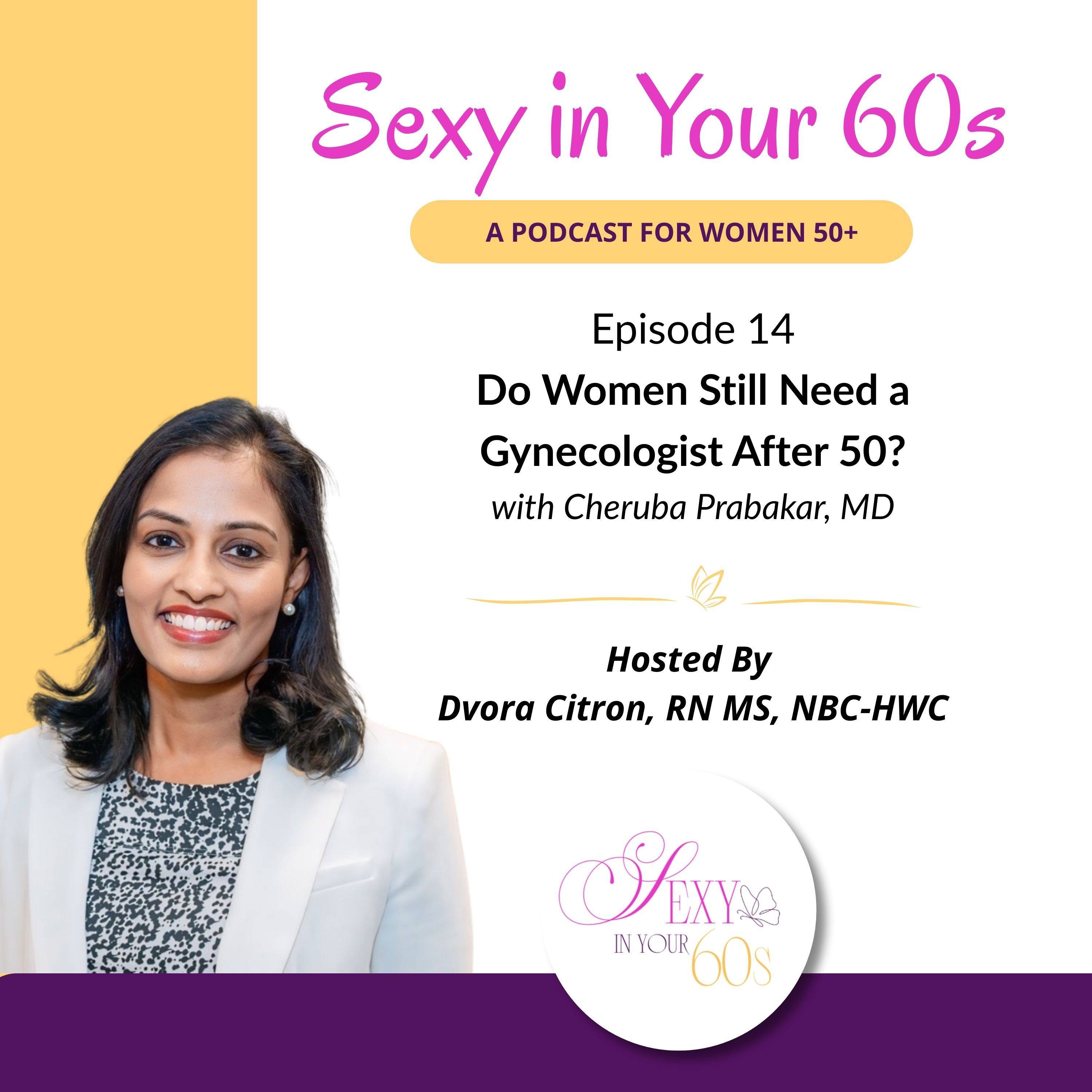 Do Women Still Need a Gynecologist After 50? with Dr. Cheruba Prabakar episode artwork