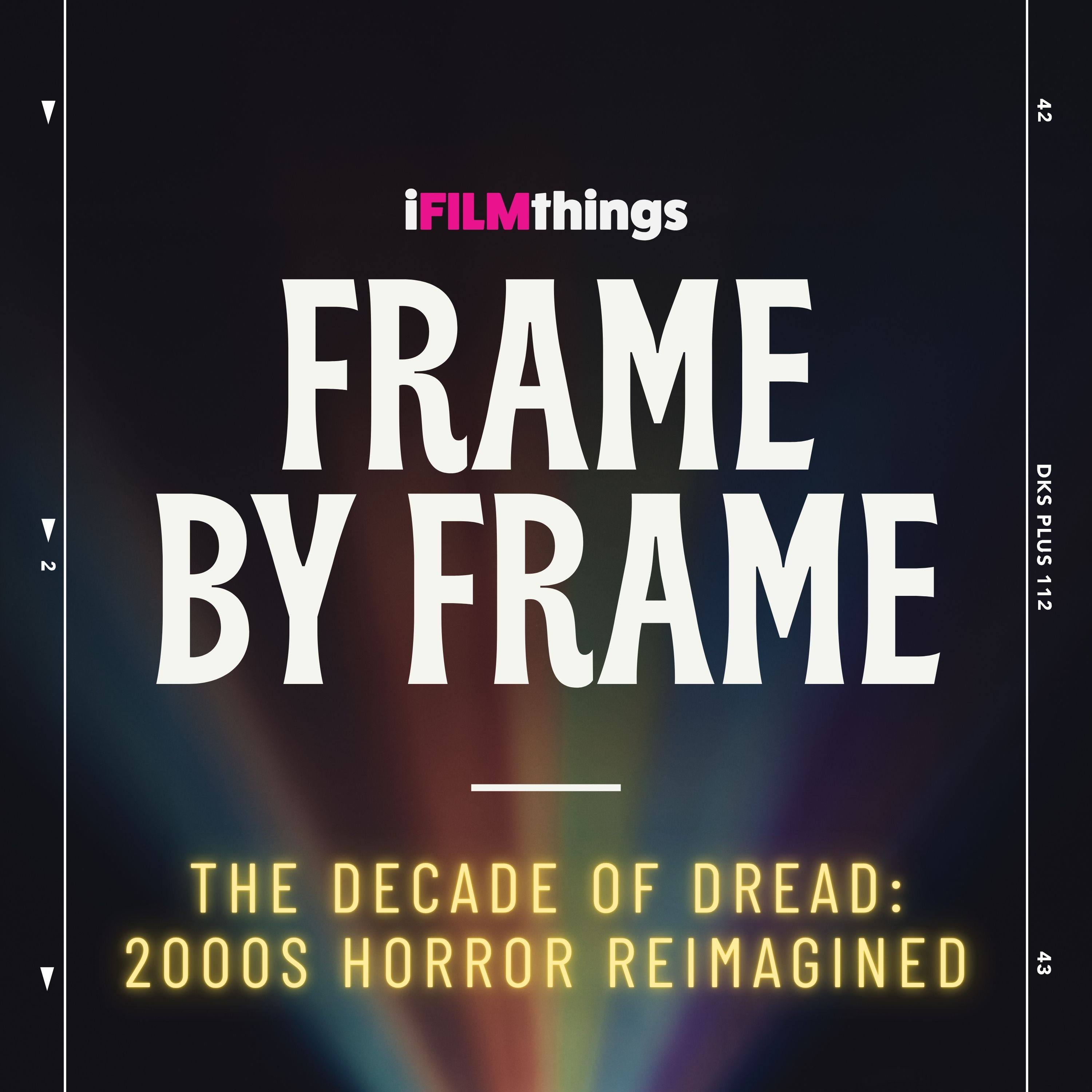 The Decade of Dread: 2000s Horror Reimagined episode artwork