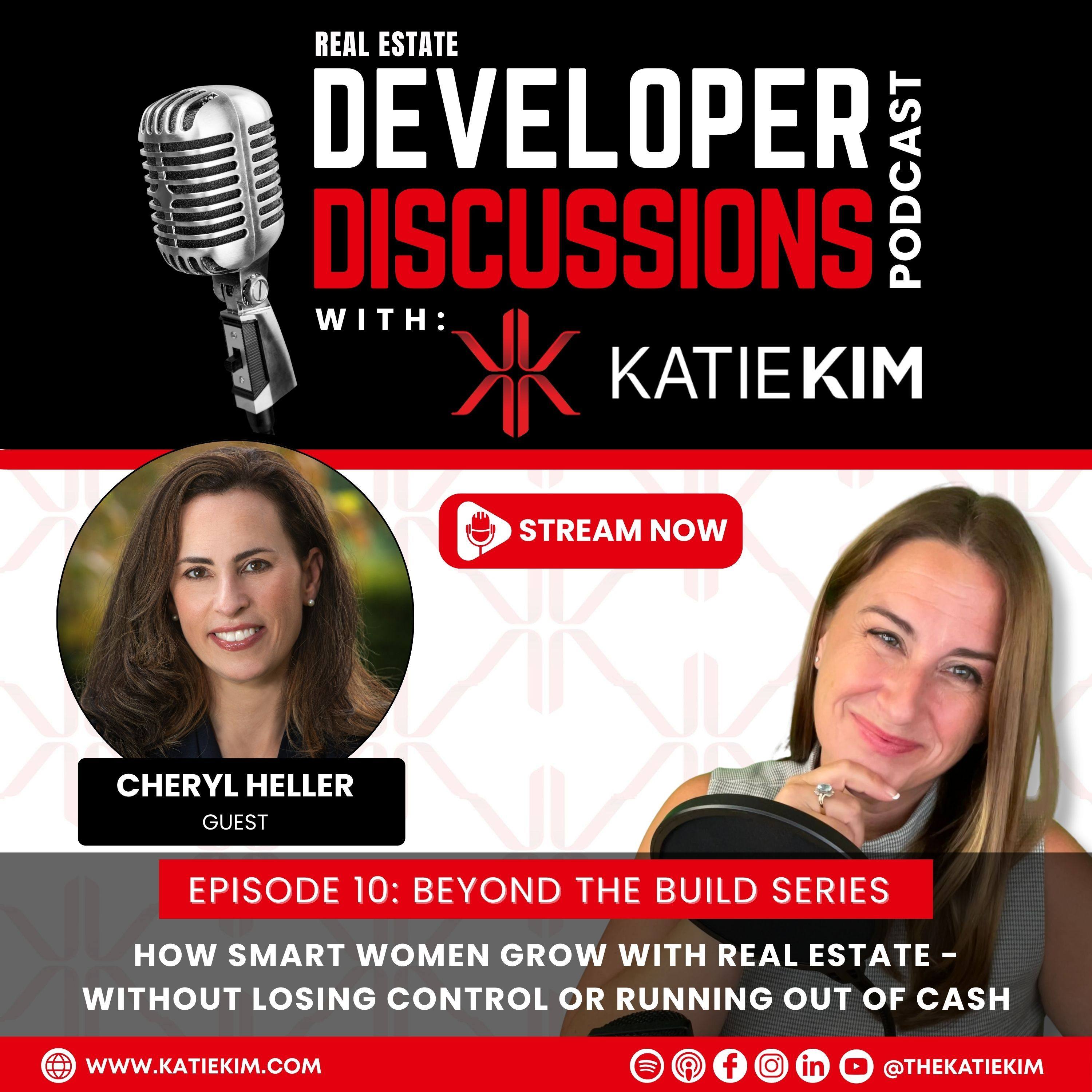 Real Estate Developer Discussions with Katie Kim