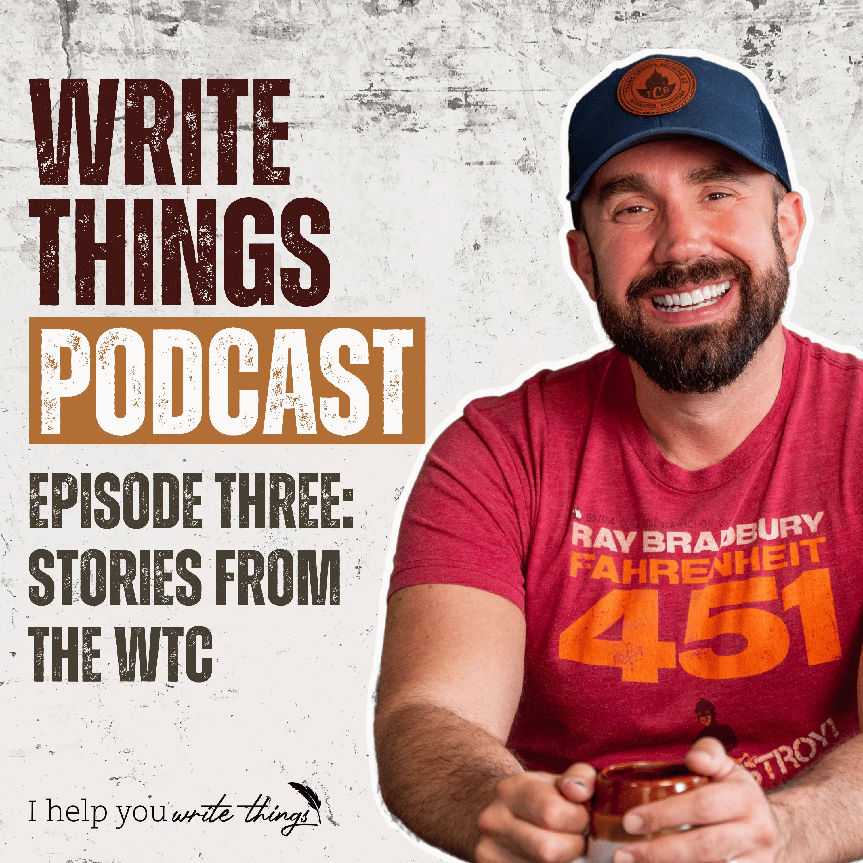 Episode 3 - Stories from the WTC — Summer 2025 episode artwork