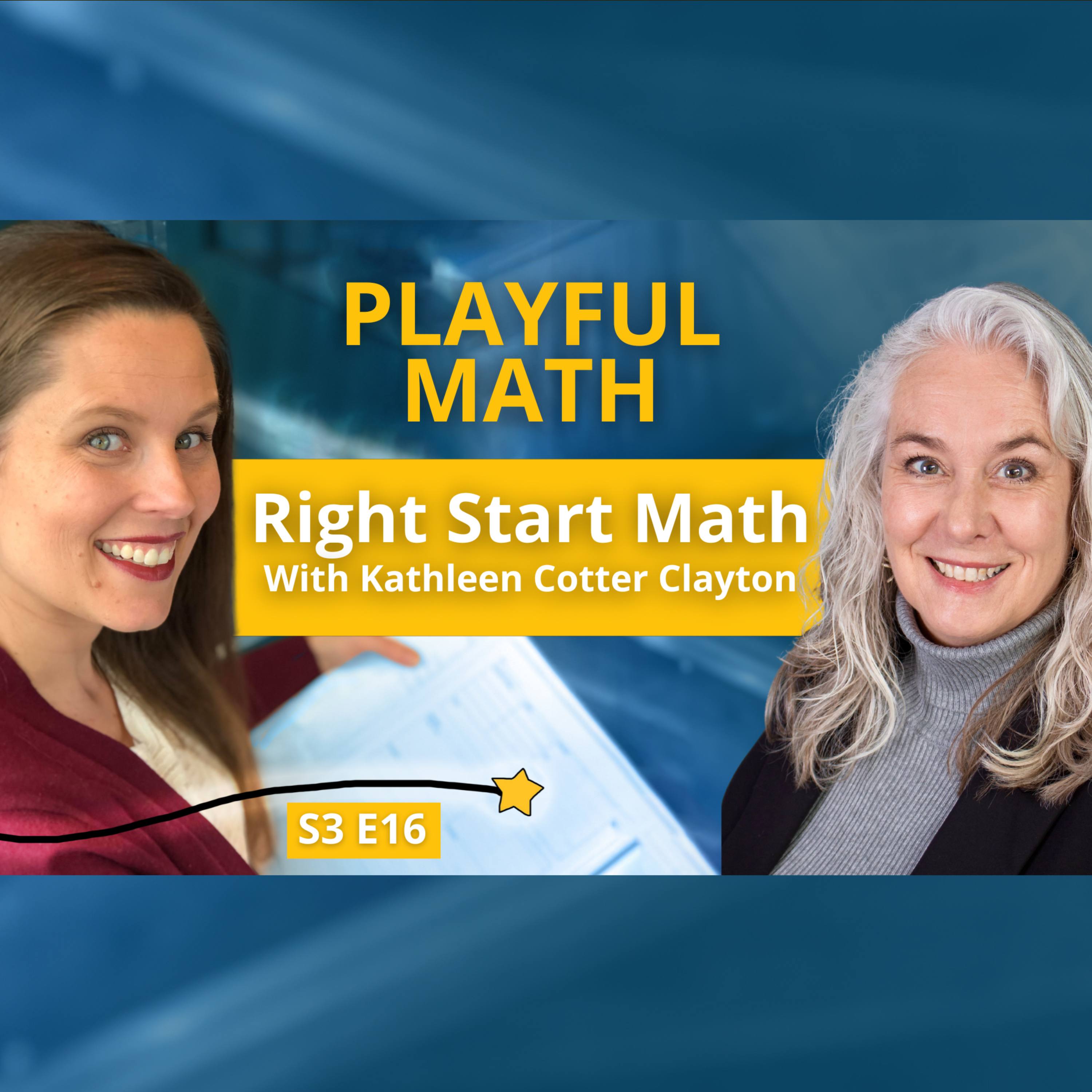 S3E16: Playful Math: Right Start Math with Kathleen Cotter Clayton episode artwork