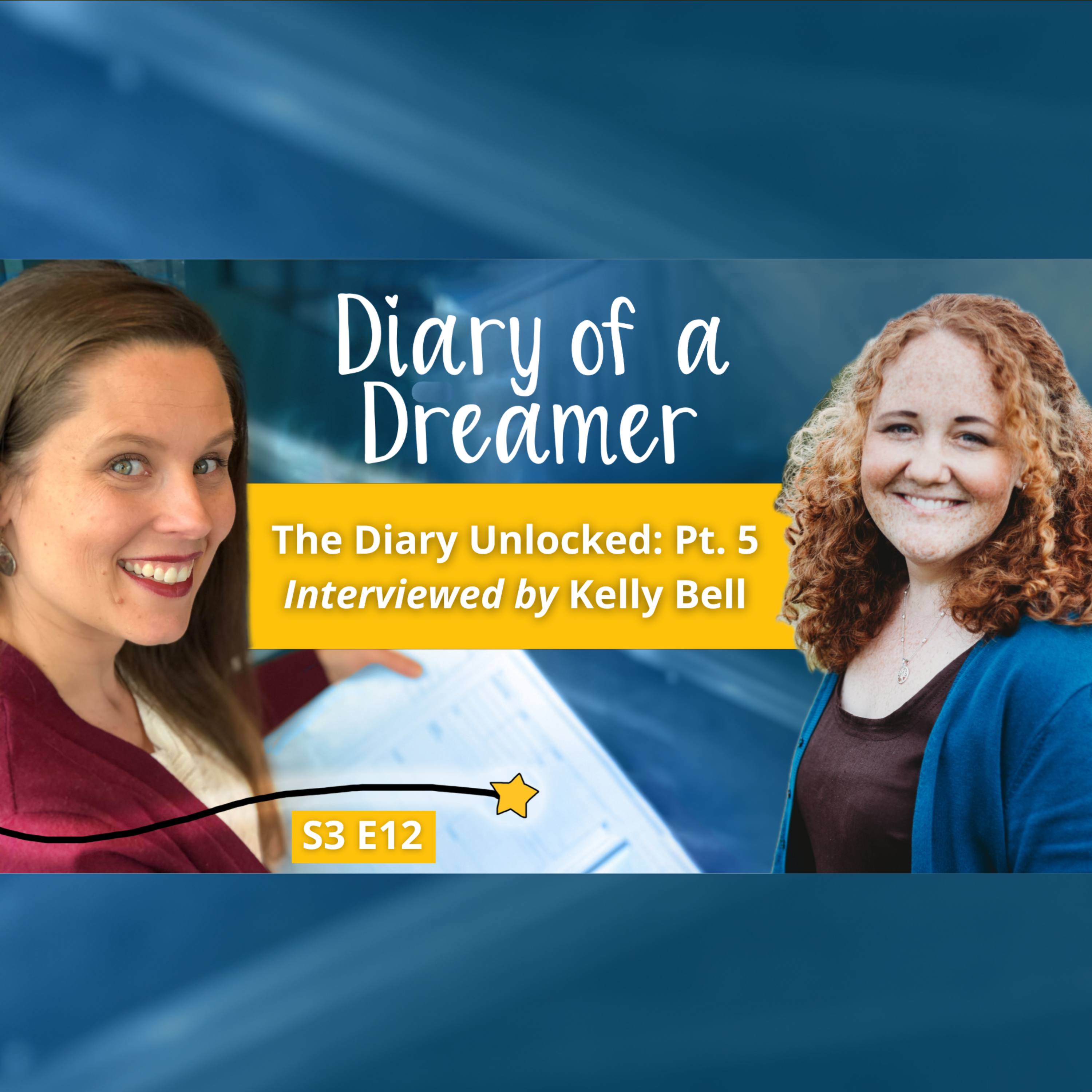 S3E12: The Diary Unlocked: Pt. 5 with Kelly Bell episode artwork