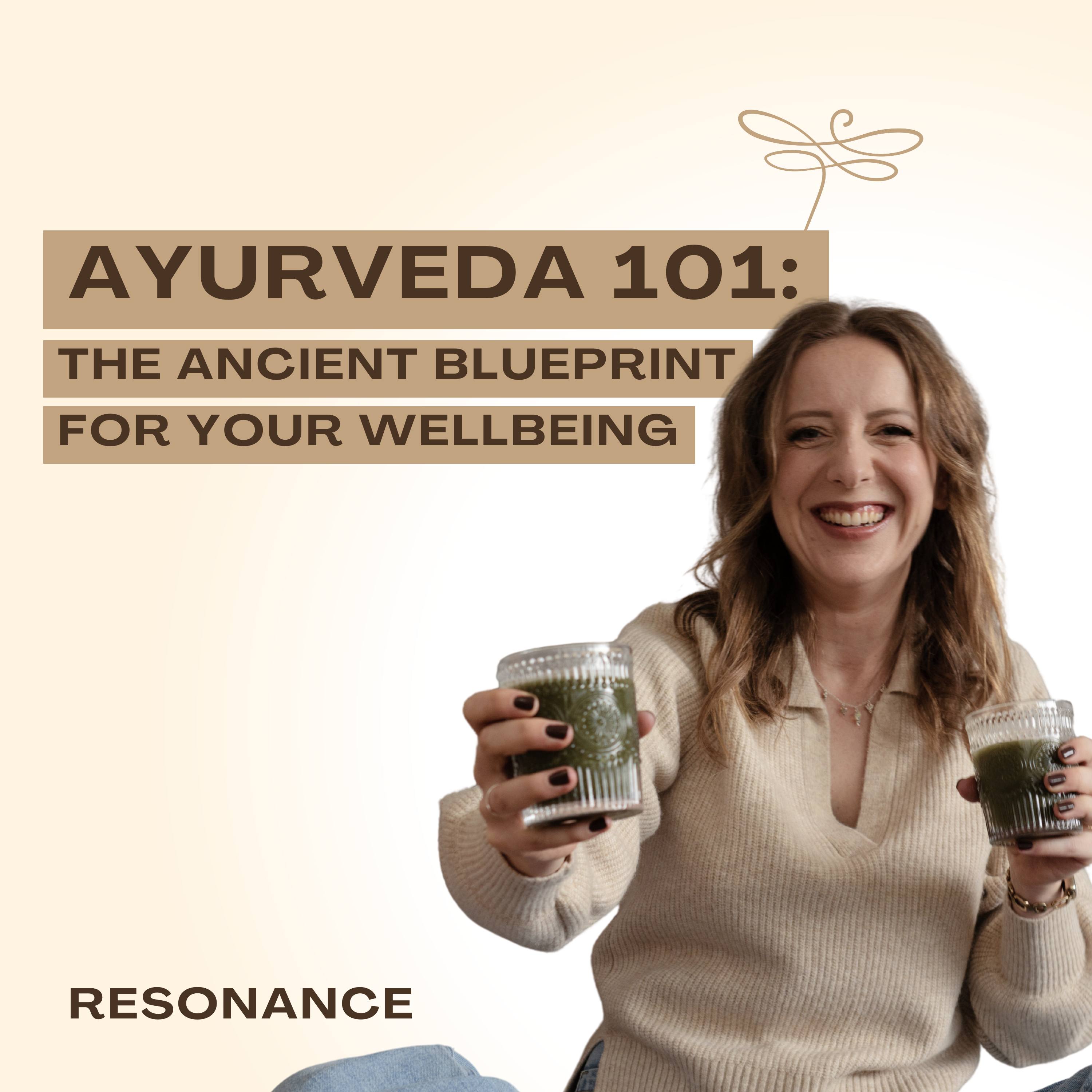 29. Ayurveda 101: The Ancient Blueprint for Your Wellbeing episode artwork