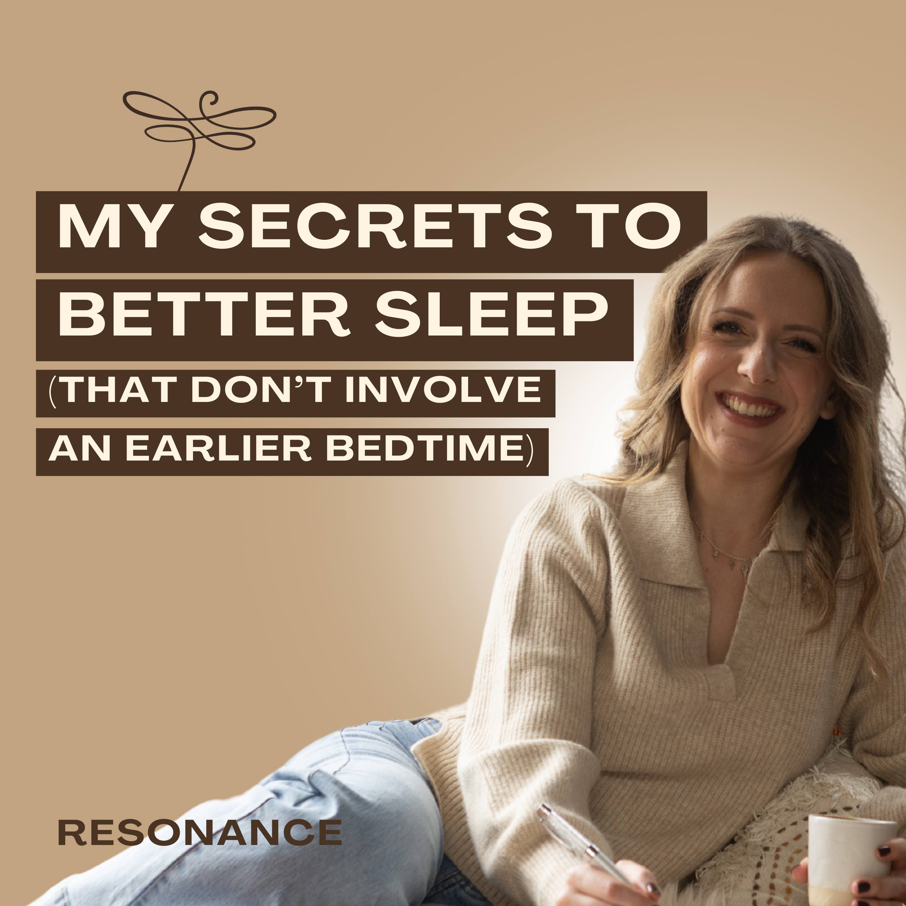 23. My Secrets to Better Sleep (That Don’t Involve an Earlier Bedtime) episode artwork
