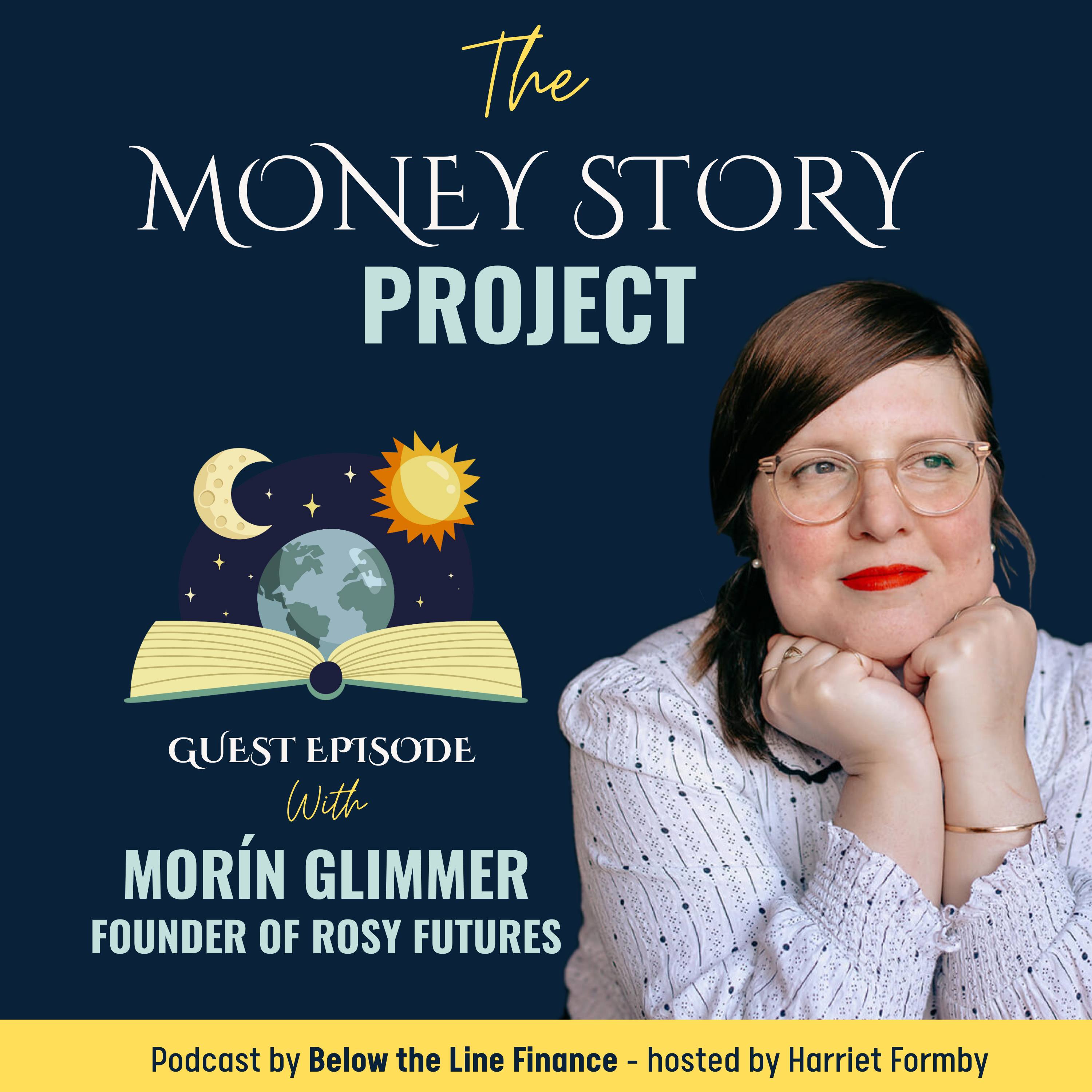 S1 E4:. Taboos, Power and Reclaiming Money with Morín Glimmer episode artwork