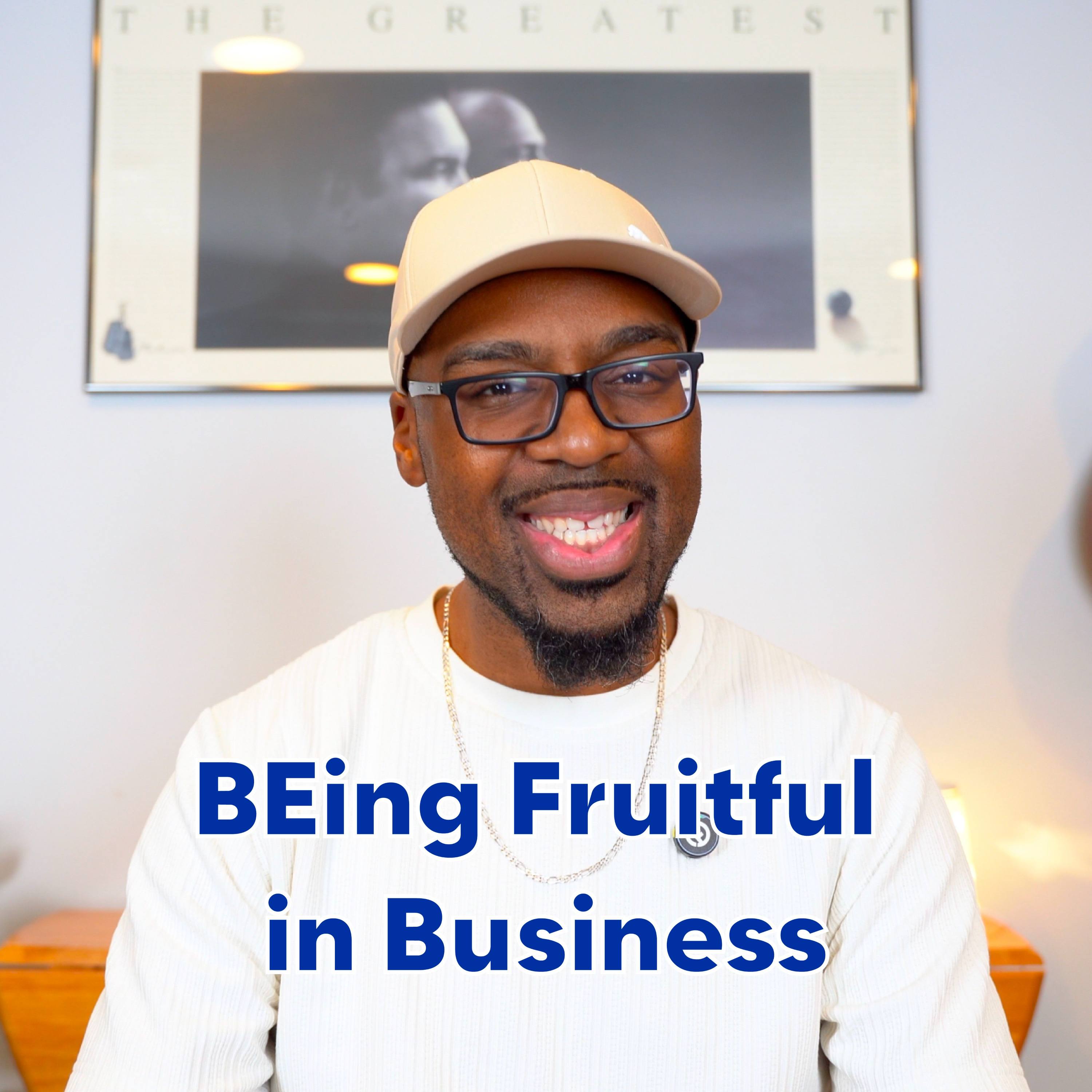 Be Fruitful: God’s Blueprint for Business Success episode artwork