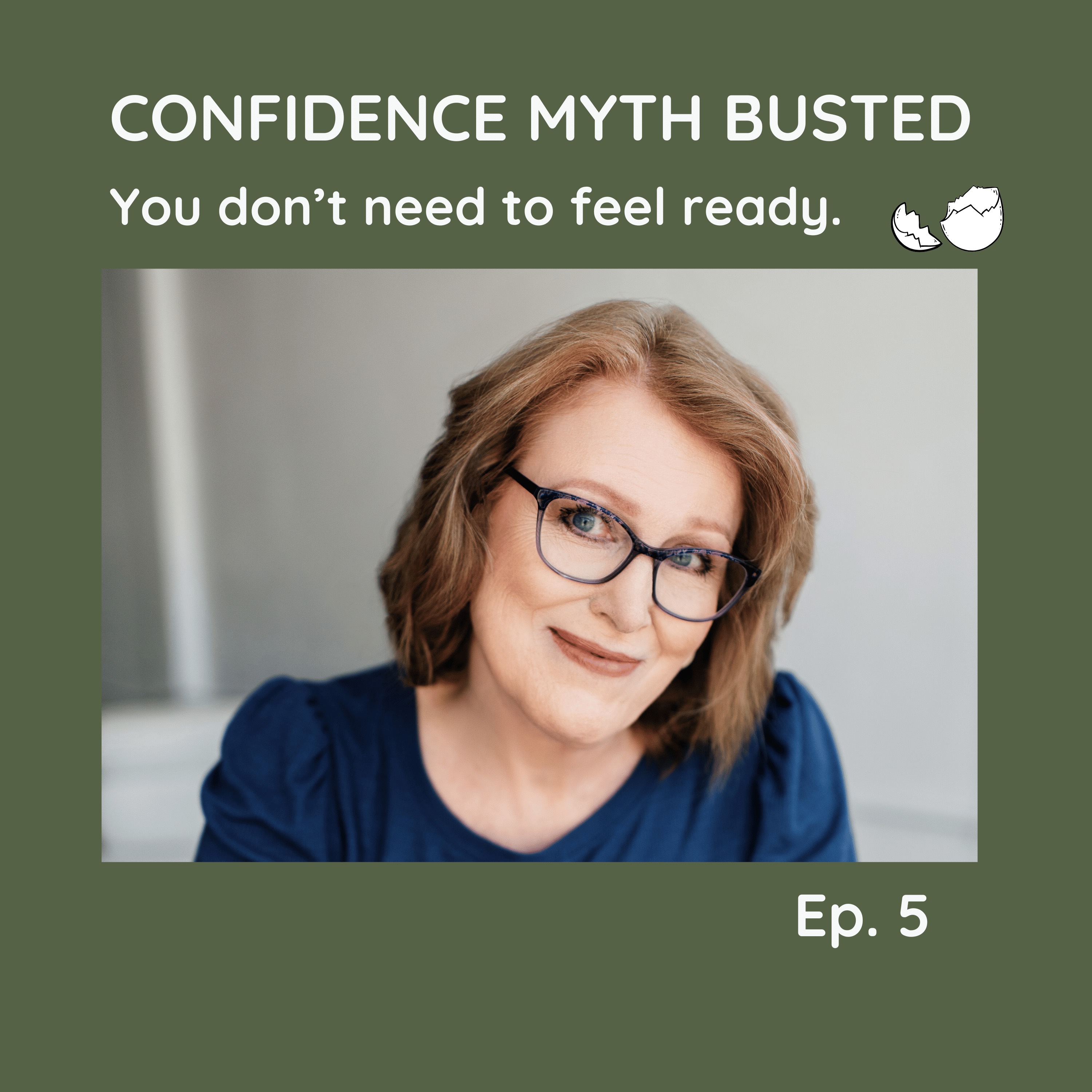 #5 The Confidence Myth: Why You Don’t Need to Feel Ready to Lead with Grace episode artwork
