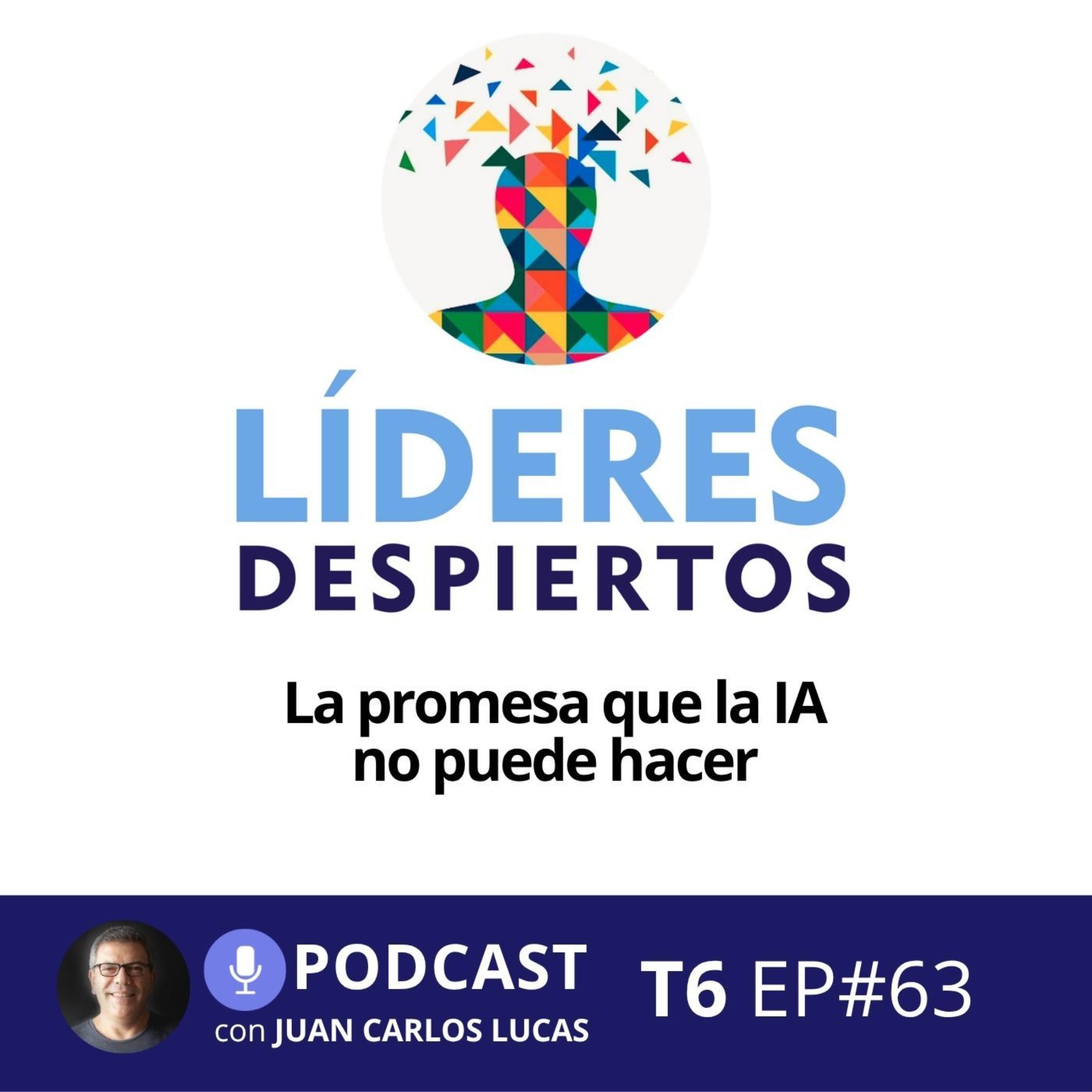 #63 La promesa que la IA no puede hacer